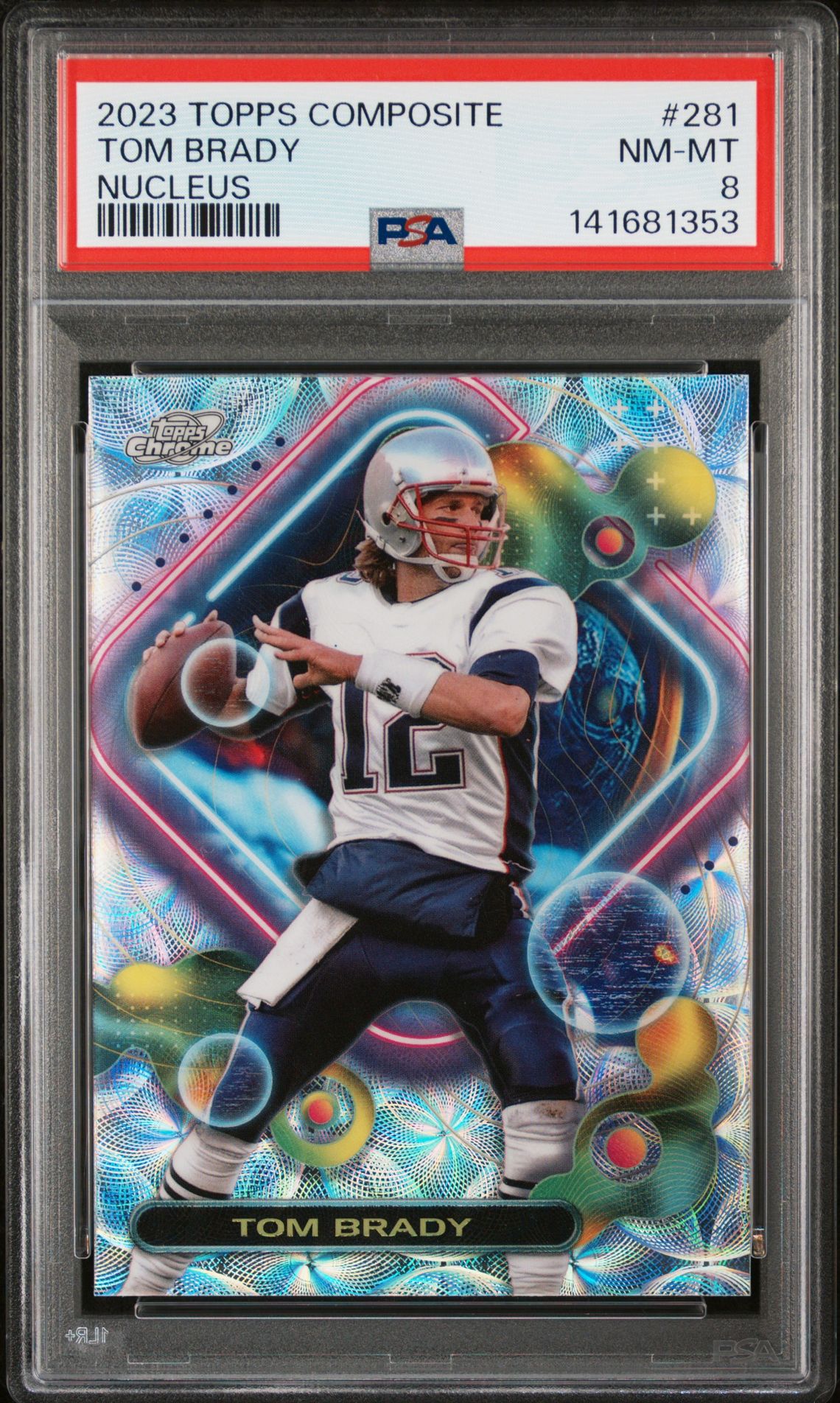 2023 Topps Composite Tom Brady #281 (Nucleus) Nm-Mt 8 front