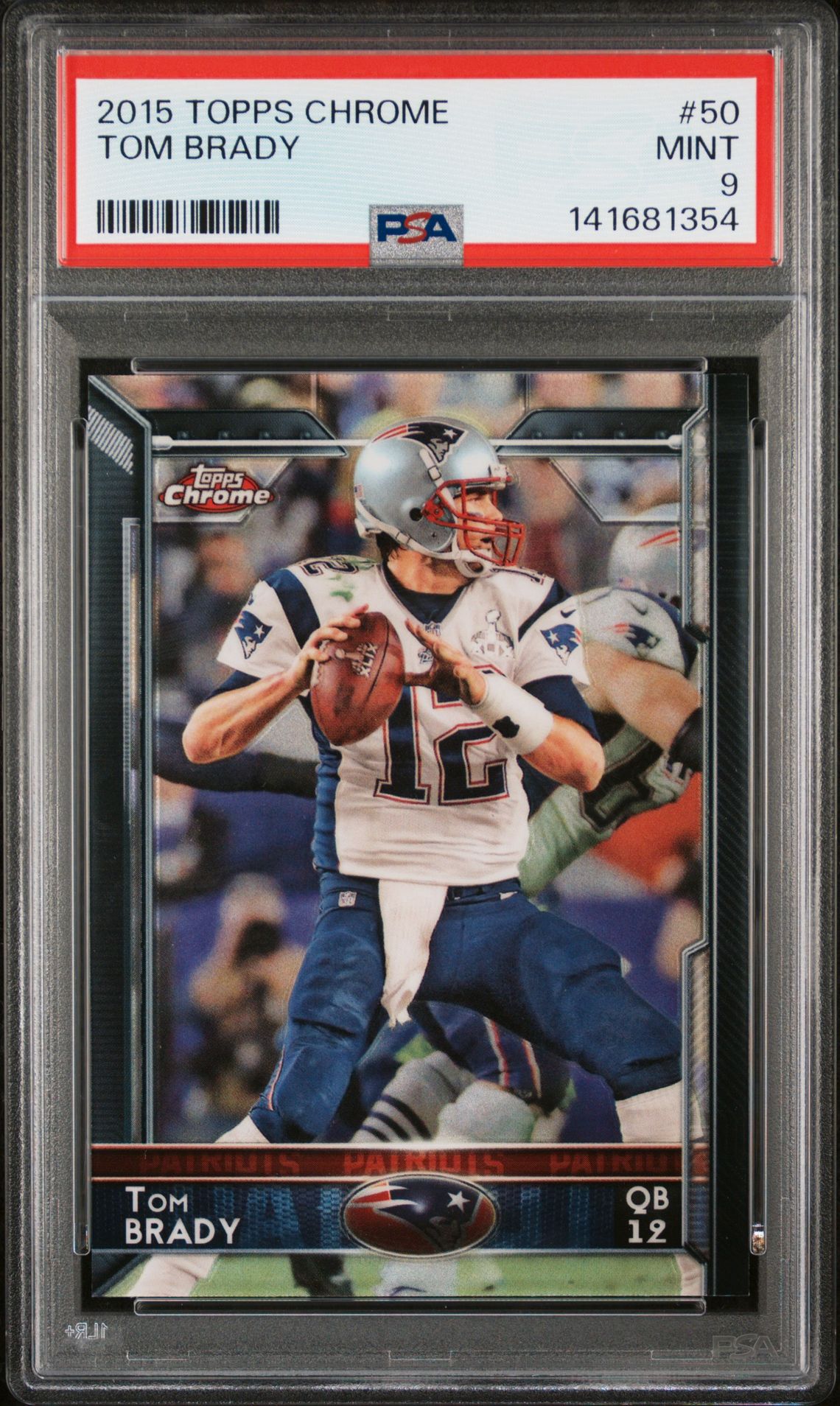 2015 Topps Chrome Tom Brady #50 Mint 9 front