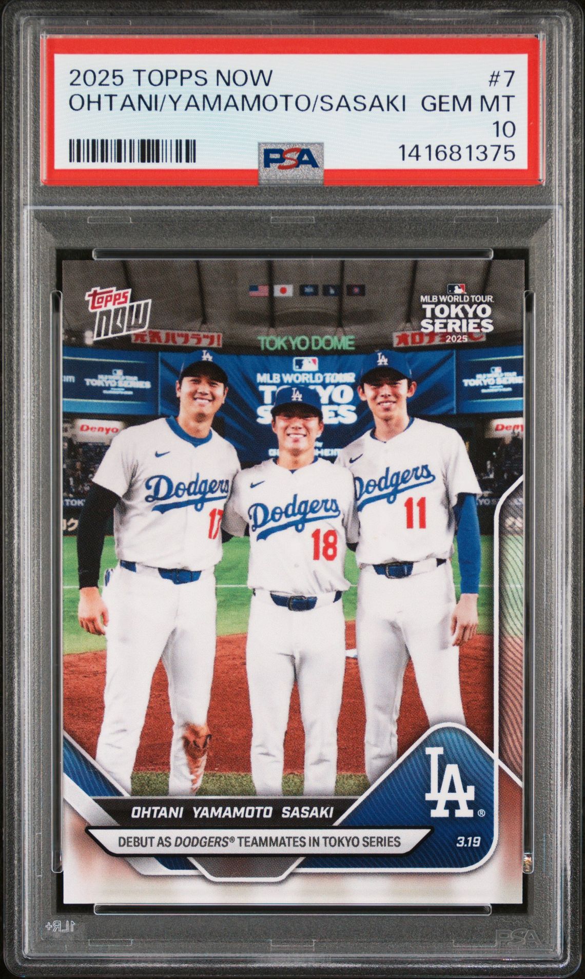 2025 Topps Now Ohtani/Yamamoto/Sasaki #7 Gem Mt 10 front