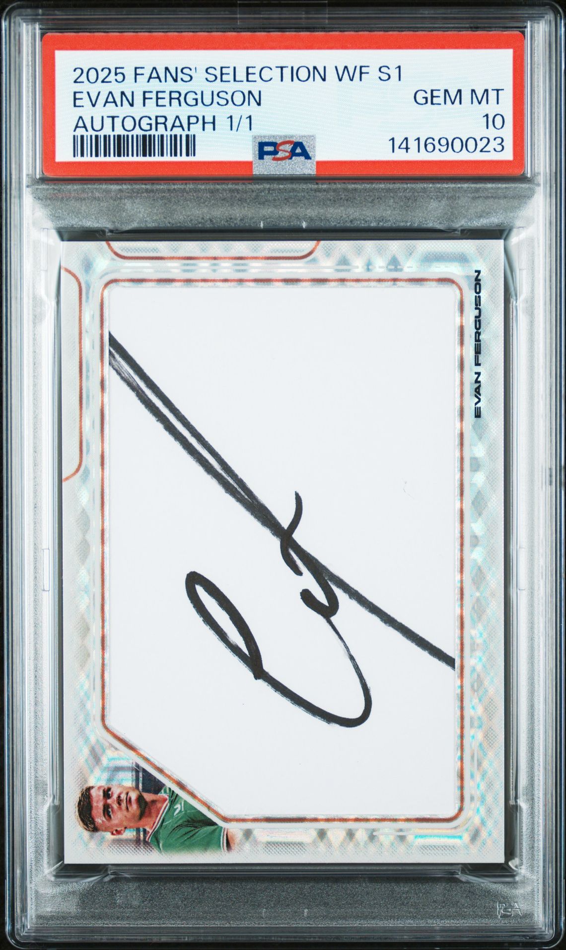 2025 Futera Fans' Selection World Football Series 1 Autograph 1/1 Evan Ferguson Gem Mt 10 front