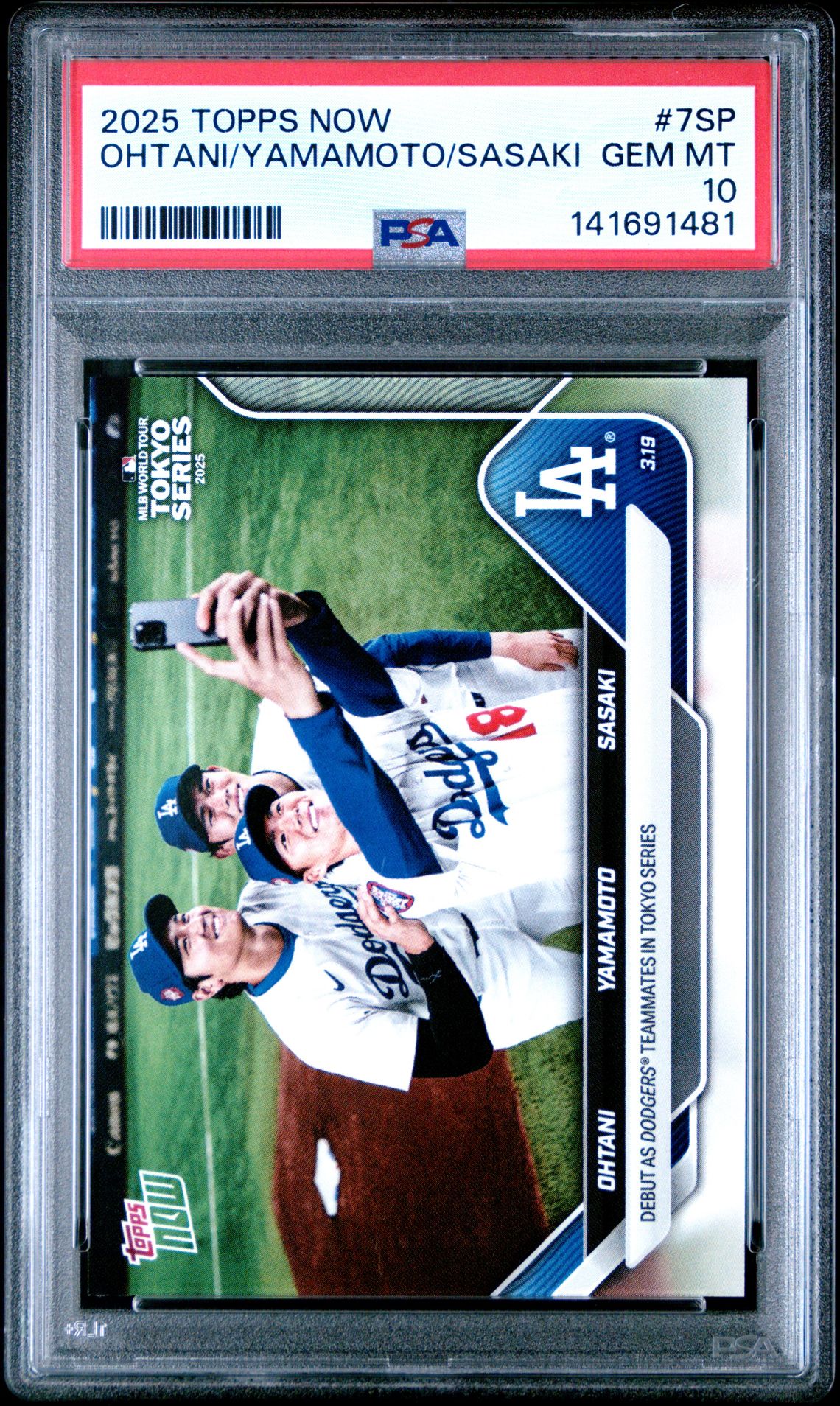 2025 Topps Now Ohtani/Yamamoto/Sasaki #7Sp Gem Mt 10 front