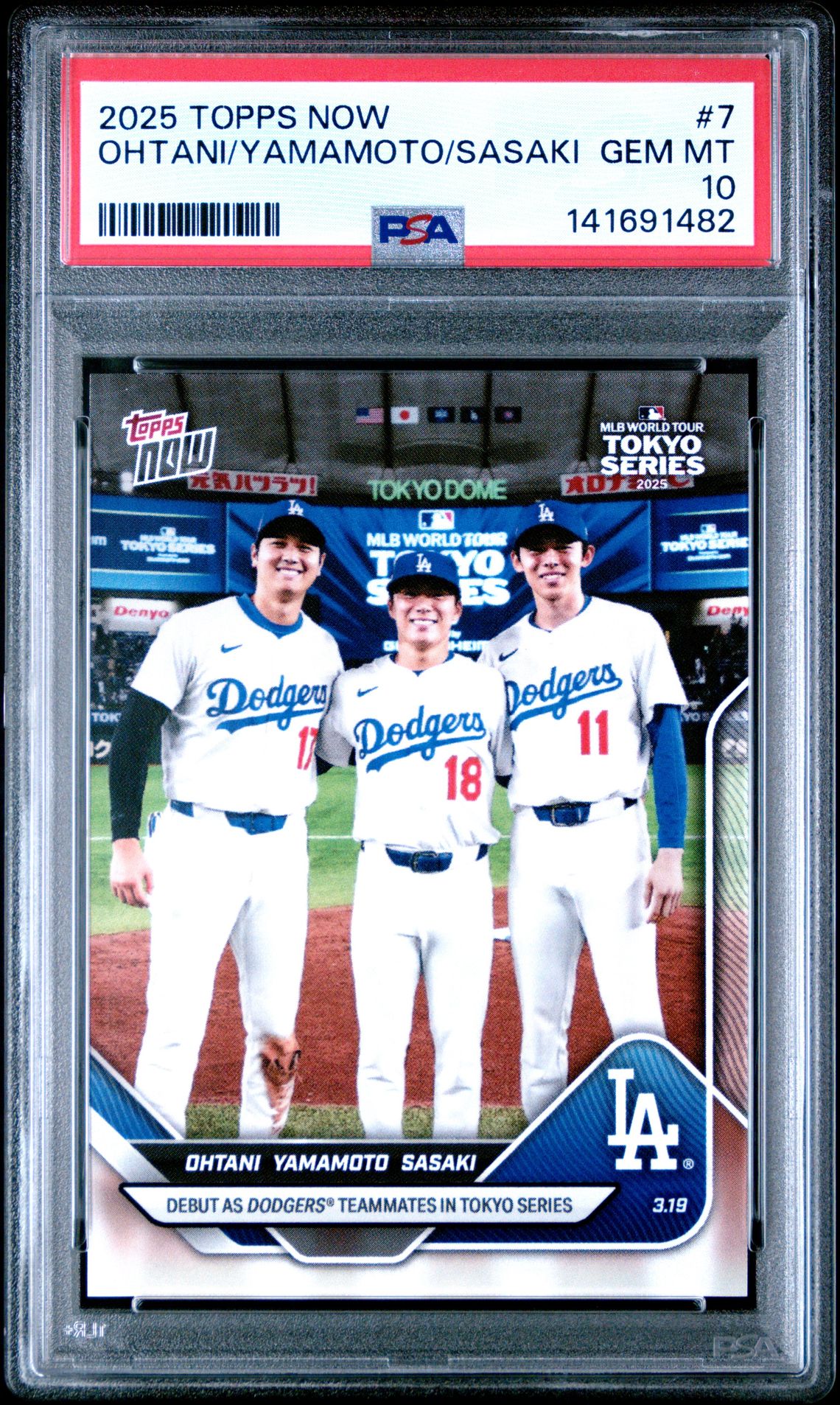 2025 Topps Now Ohtani/Yamamoto/Sasaki #7 Gem Mt 10 front