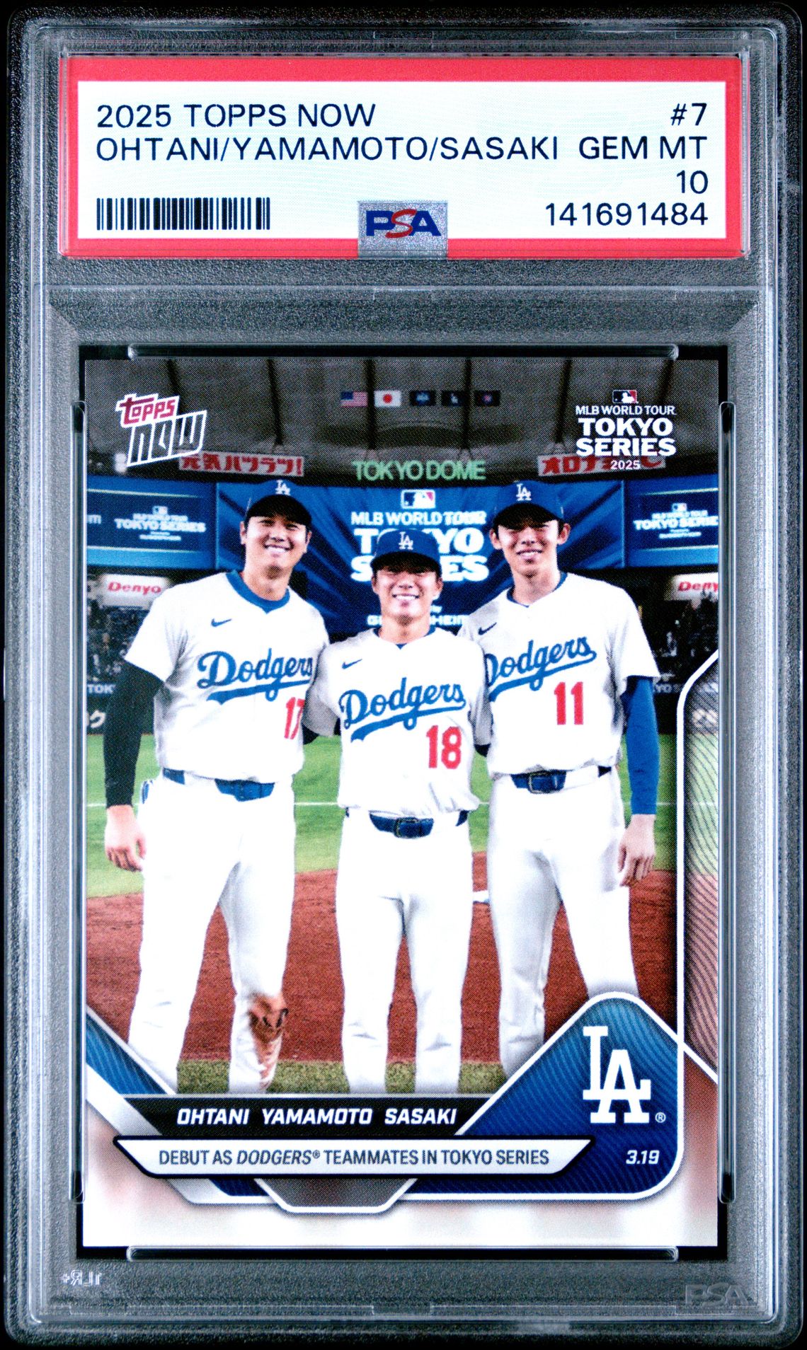 2025 Topps Now Ohtani/Yamamoto/Sasaki #7 Gem Mt 10 front