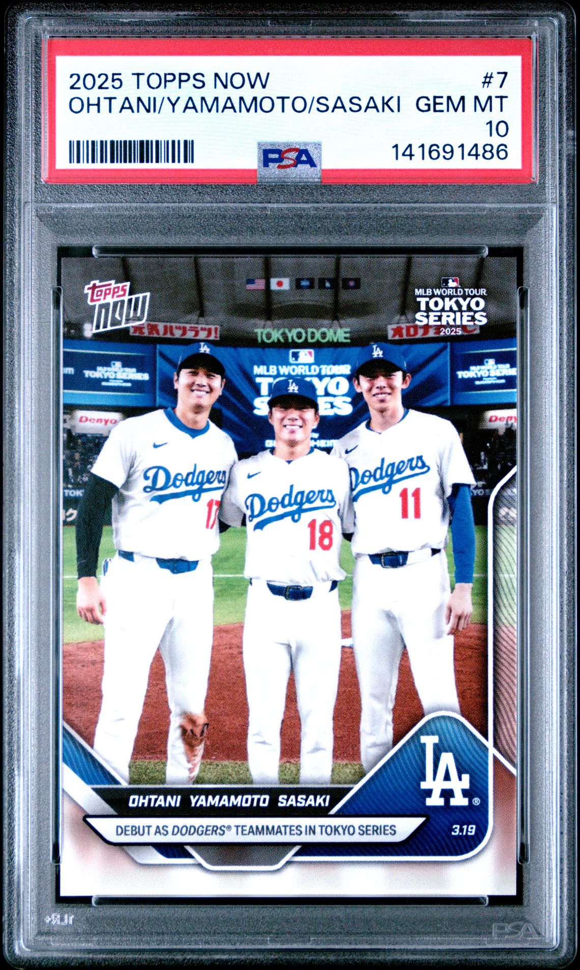 2025 Topps Now Ohtani/Yamamoto/Sasaki #7 Gem Mt 10 front