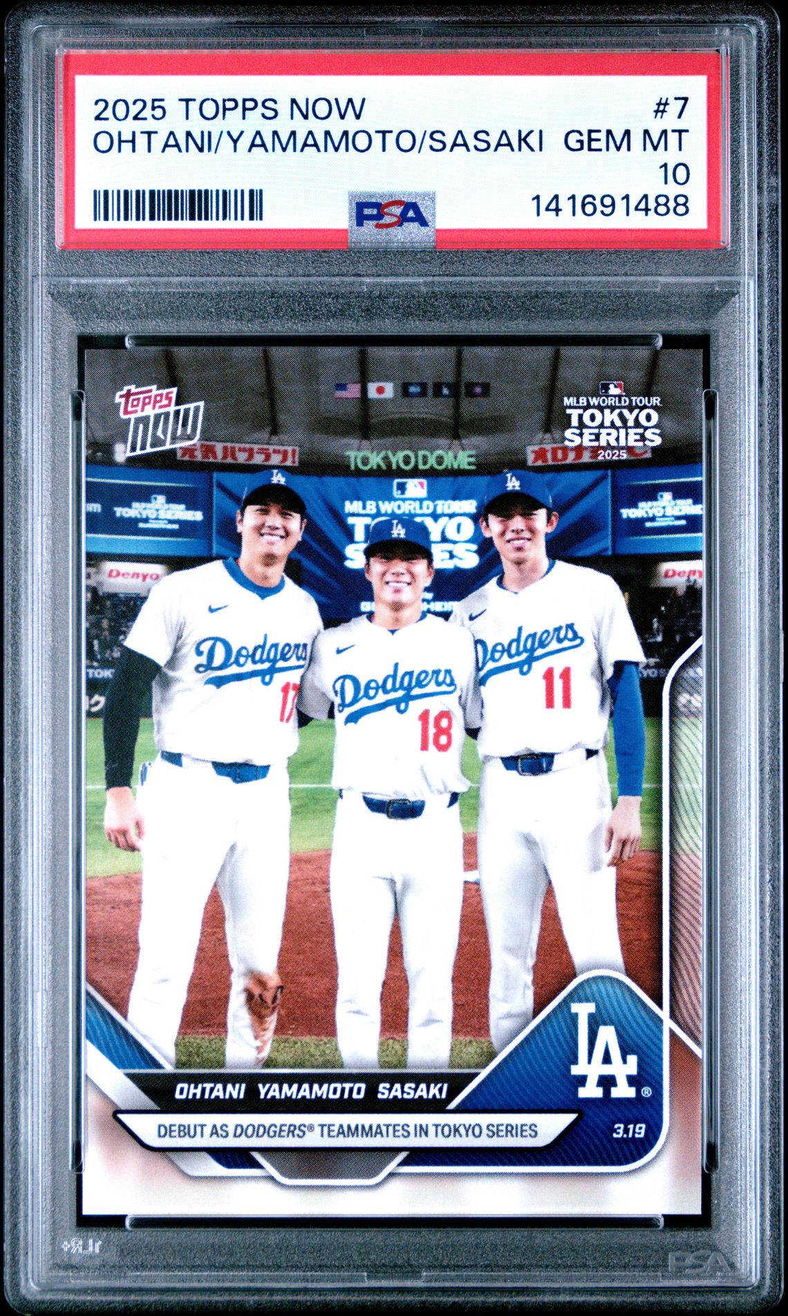 2025 Topps Now Ohtani/Yamamoto/Sasaki #7 Gem Mt 10 front