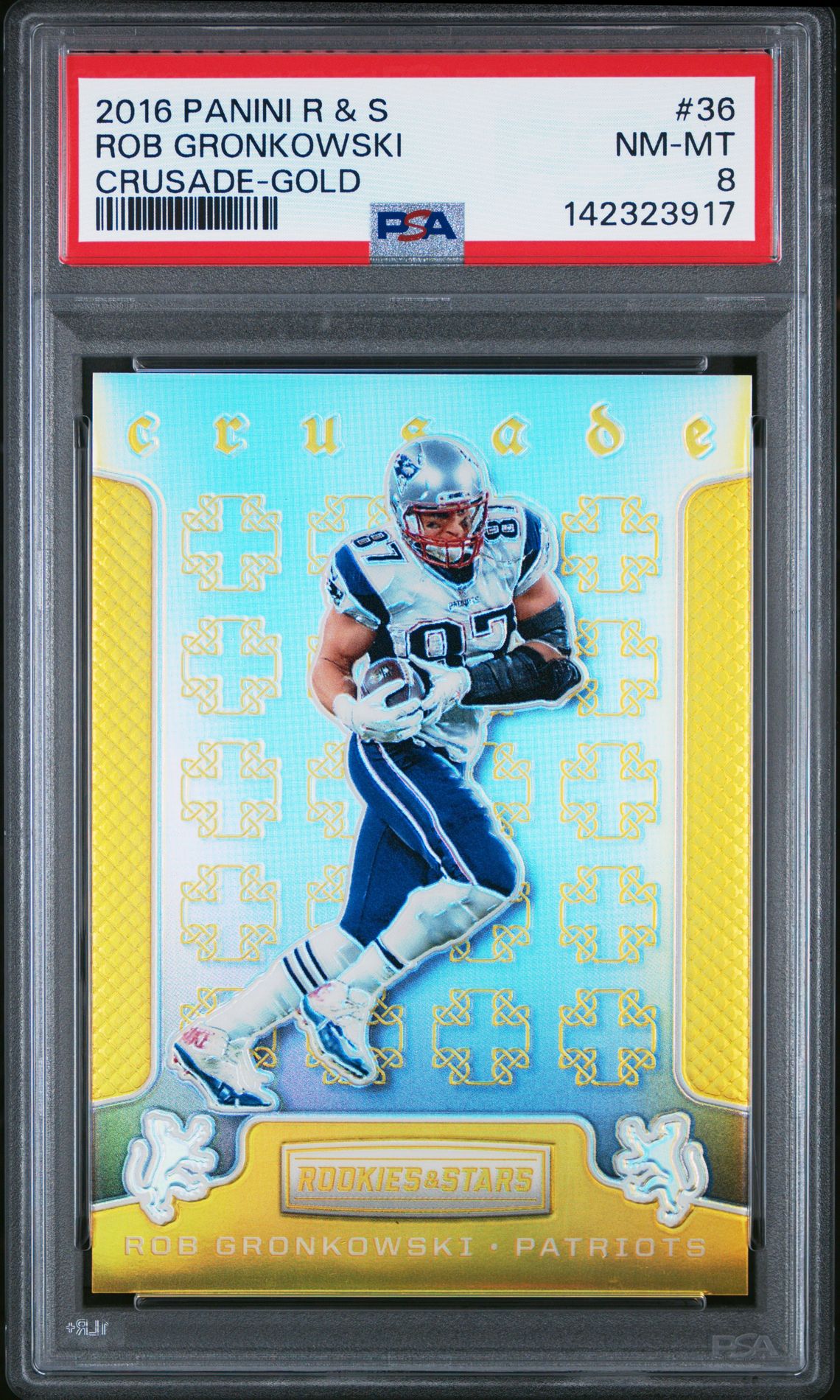 2016 Panini Rookies & Stars Crusade Rob Gronkowski #36 (Crusade-Gold) Nm-Mt 8 front