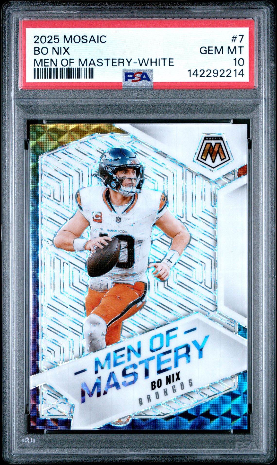 2025 Panini Mosaic Men Of Mastery Bo Nix #7 (Men Of Mastery-White) Gem Mt 10 front
