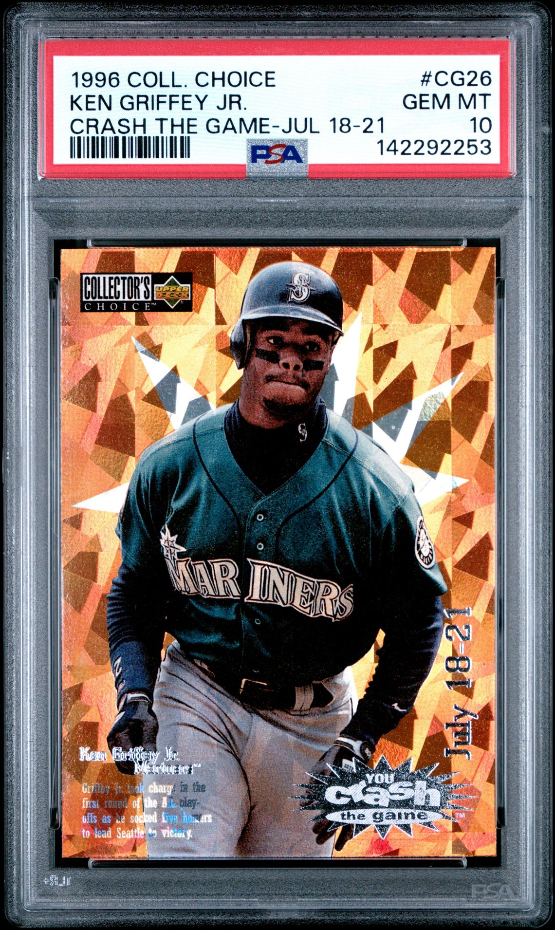 1996 Collector's Choice Crash The Game Ken Griffey Jr. #Cg26 (Crash The Game-Jul 18-21) Gem Mt 10 front