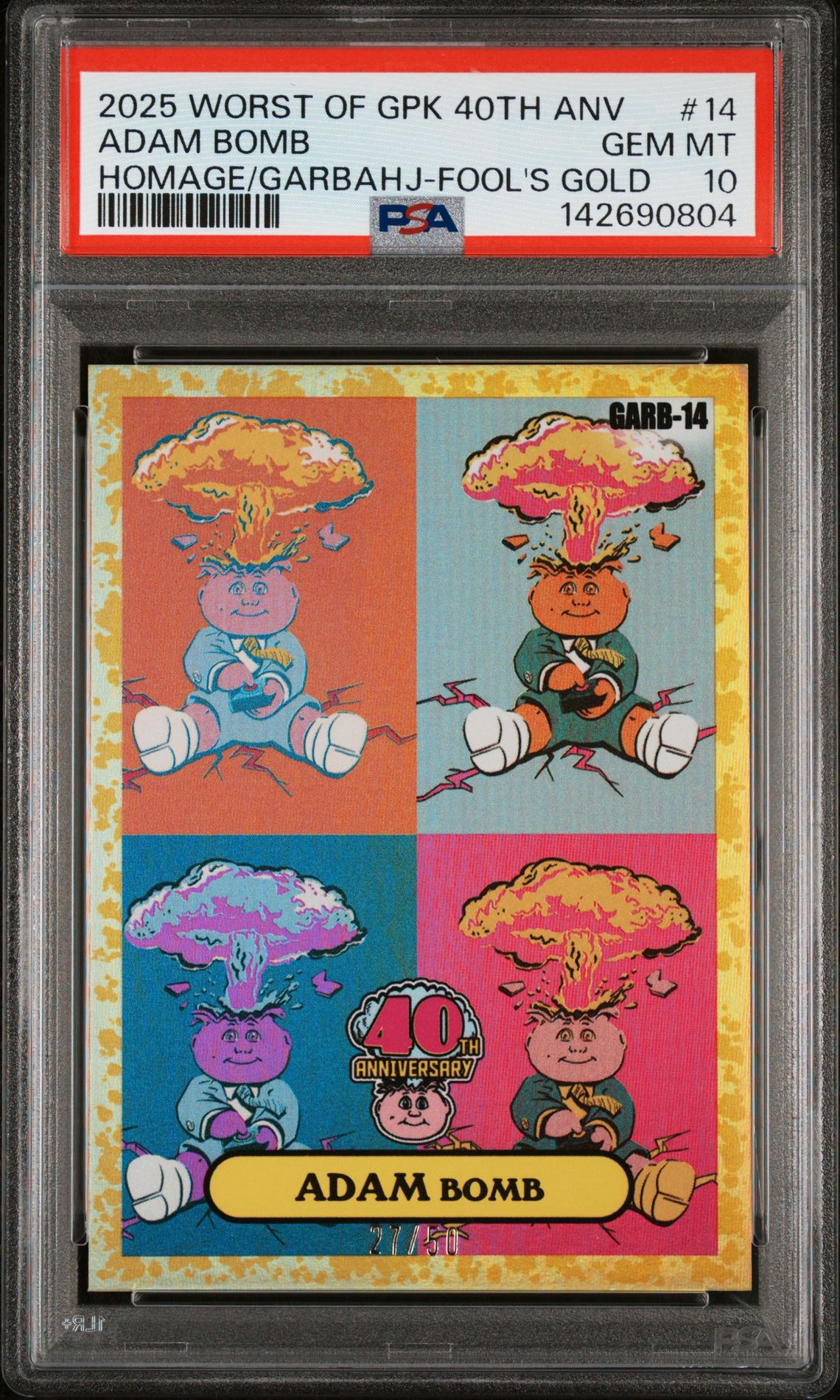 2025 WORST OF GARBAGE PAIL KIDS 40TH ANNIVERSARY HOMAGE TO GARBAHJ Gold #14 Adam Bomb front