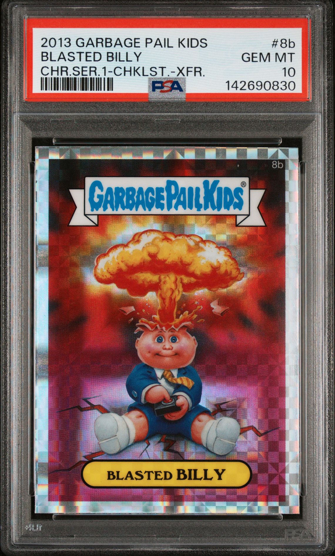 2013 Topps GARBAGE PAIL KIDS CHROME SERIES 1 Xfractor #8B Blasted Billy front