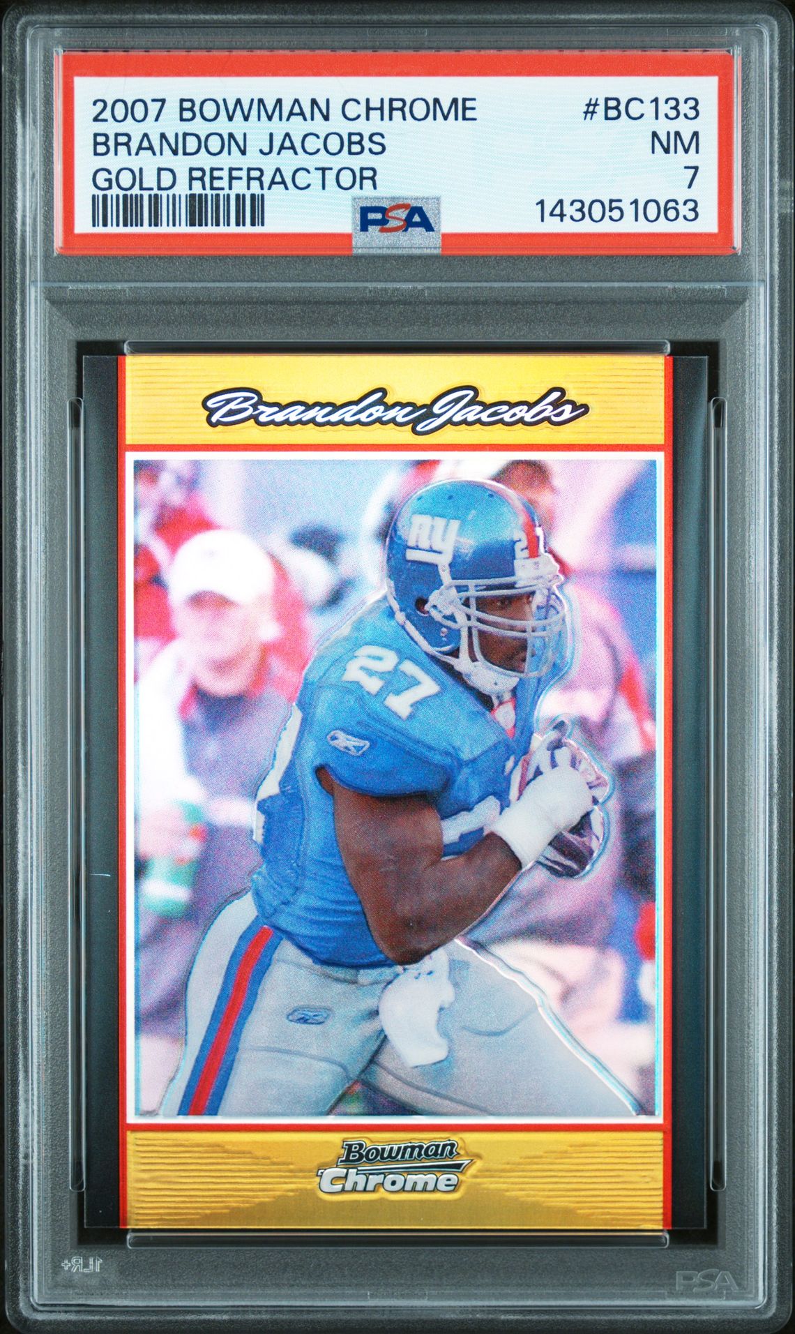 2007 Bowman Chrome Brandon Jacobs #Bc133 (Gold Refractor) Nm 7 front
