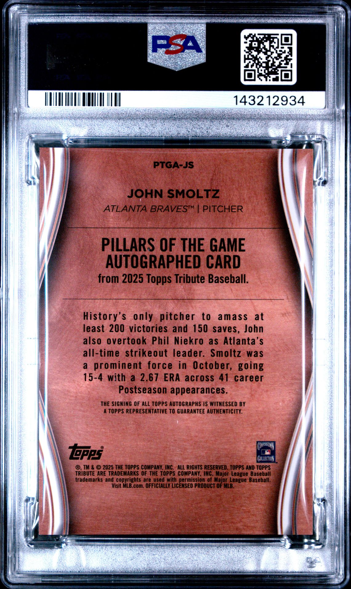 2025 Topps Tribute Pillars Of The Game Autographs John Smoltz #Js Mint 9 back
