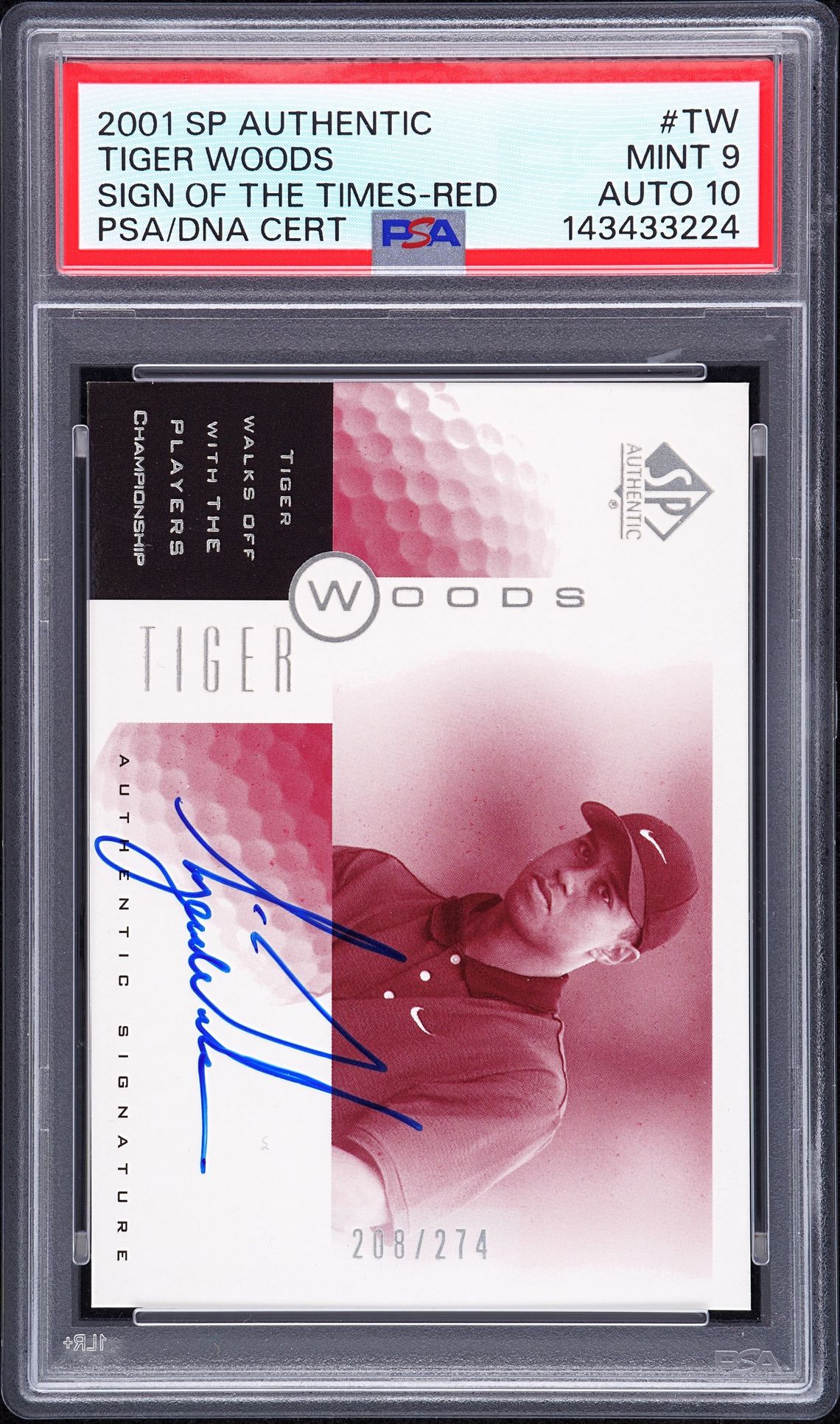 2001 SP AUTHENTIC SIGN OF THE TIMES RED #TW Tiger Woods front