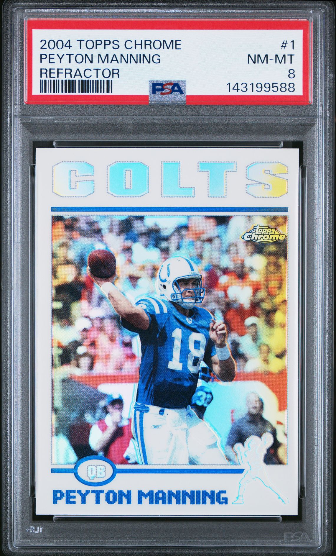 2004 Topps Chrome TOPPS CHROME REFRACTOR #1 Peyton Manning front