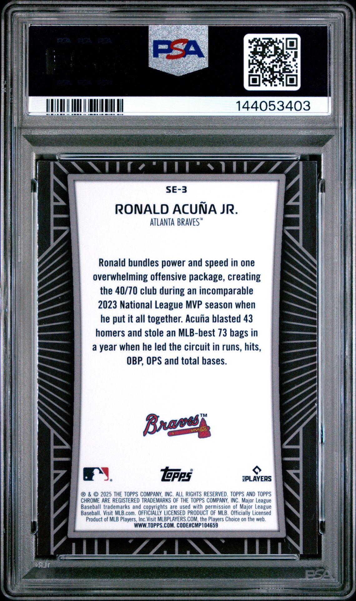 2025 Topps Chrome Shadow Etch Ronald Acuna Jr. #Se3 Gem Mt 10 back view - PSA certificate #144053403