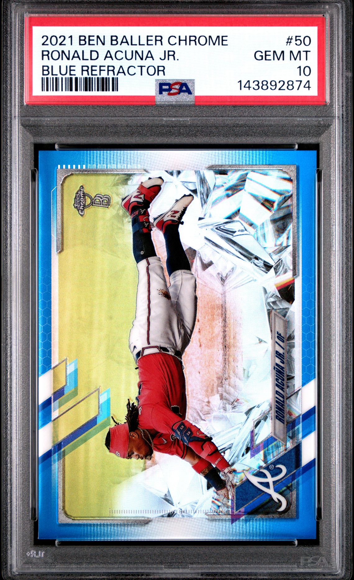 2021 Topps Chrome Ben Baller Ronald Acuna Jr. #50 (Blue Refractor) Gem Mt 10 front