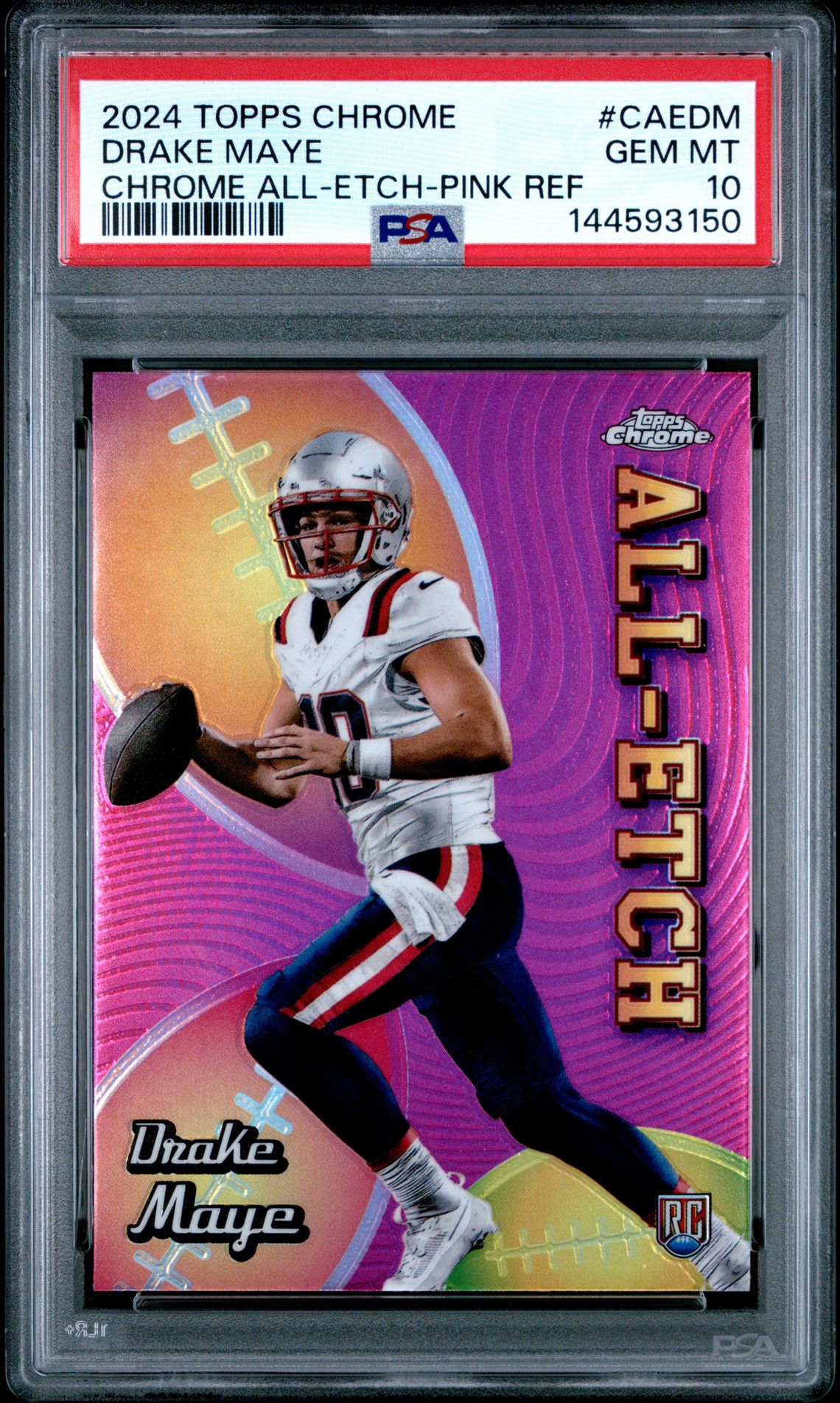 2024 Topps Chrome Chrome All-Etch Drake Maye #Caedm (Chrome All-Etch-Pink Ref) Gem Mt 10 front view - PSA graded GEM MT 10