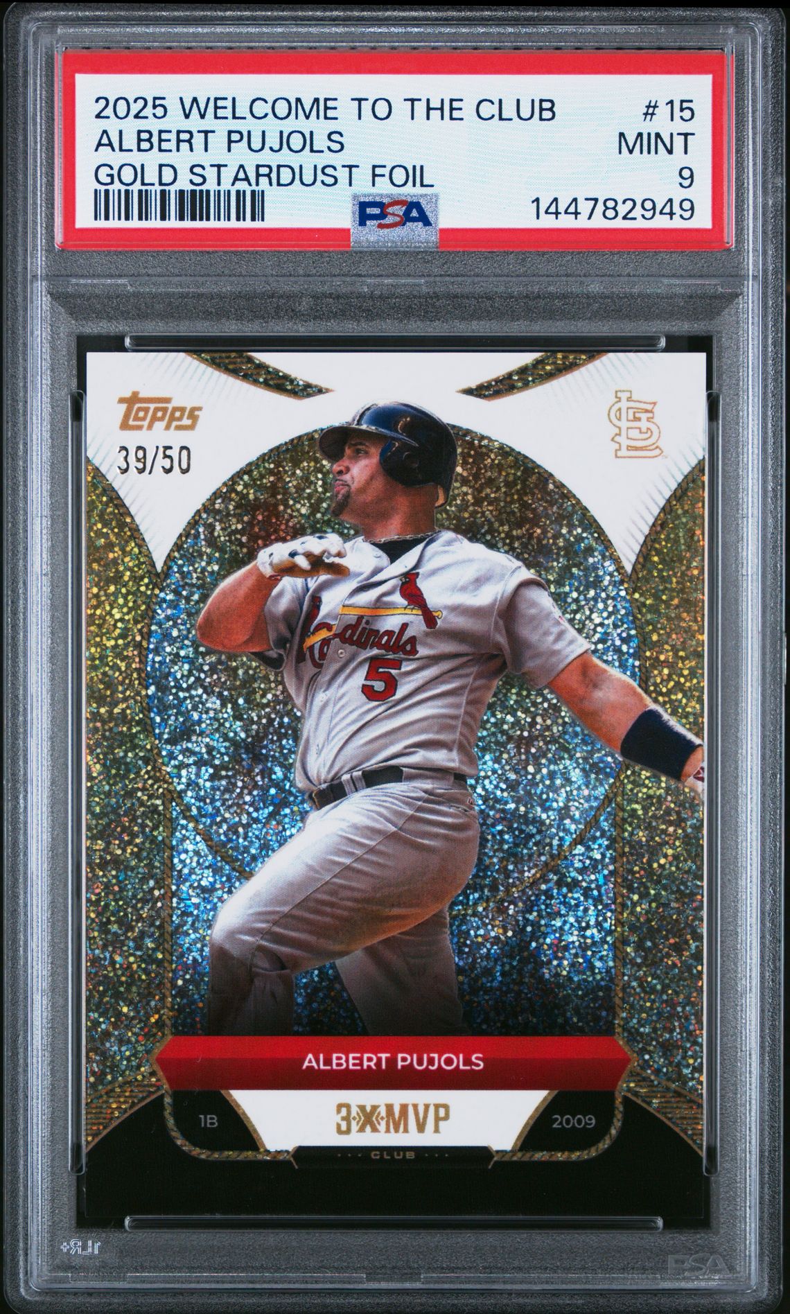 2025 Topps Welcome To The Club 3X Mvp Albert Pujols #15 (Gold Stardust Foil) Mint 9 front