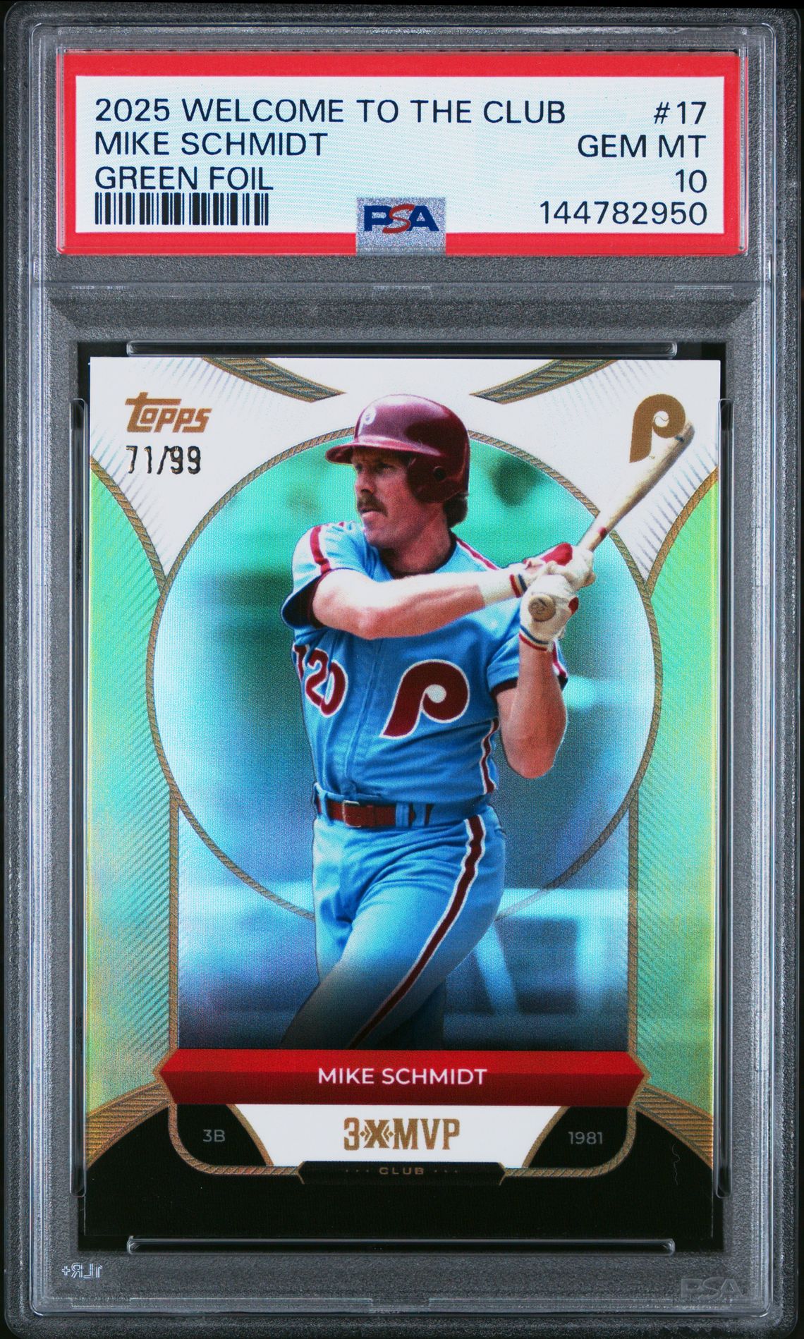 2025 Topps Welcome To The Club 3X Mvp Mike Schmidt #17 (Green Foil) Gem Mt 10 front