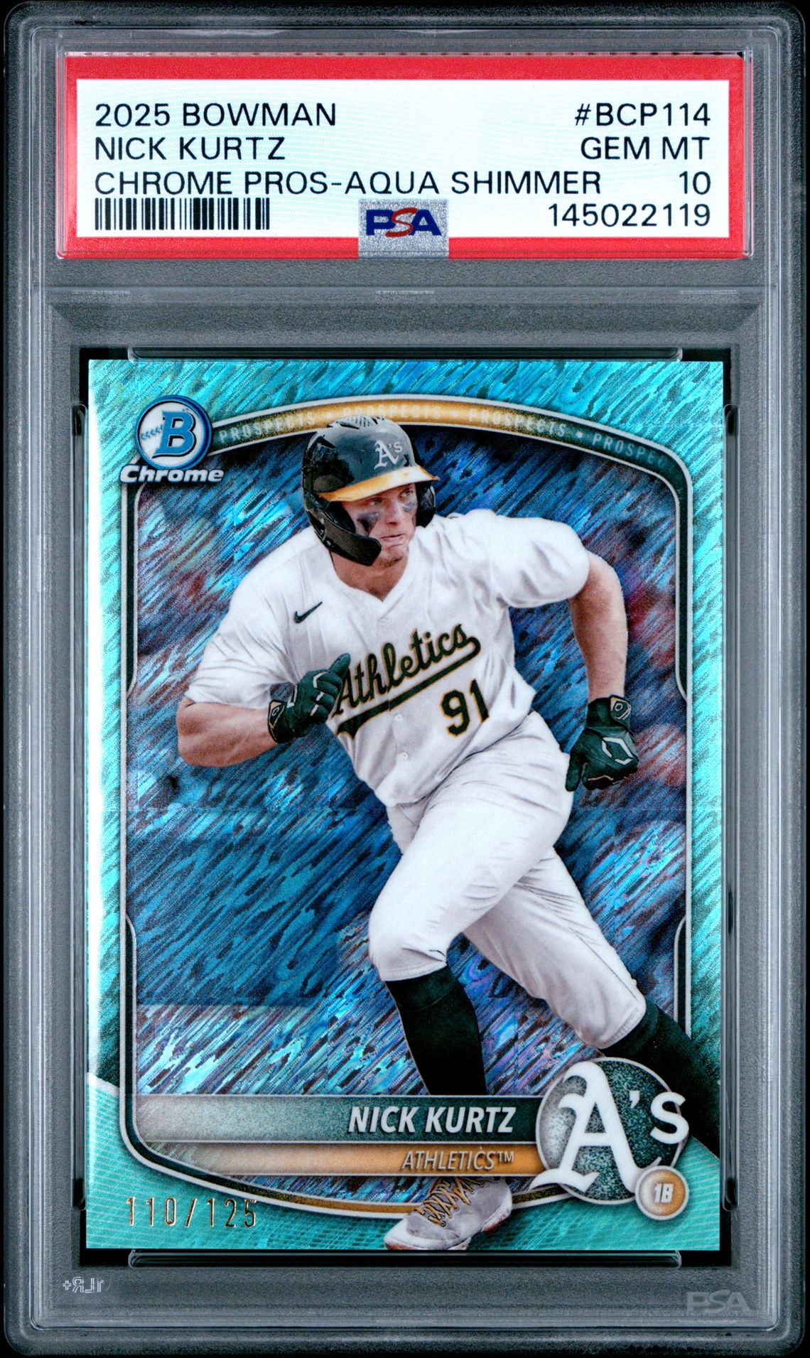 2025 Bowman Chrome Prospects Nick Kurtz #Bcp114 (Chrome Pros-Aqua Shimmer) Gem Mt 10 front