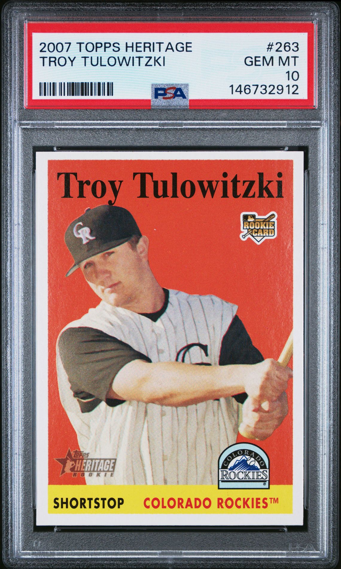 2007 Topps Heritage Troy Tulowitzki #263 Gem Mt 10 front view - PSA graded GEM MT 10