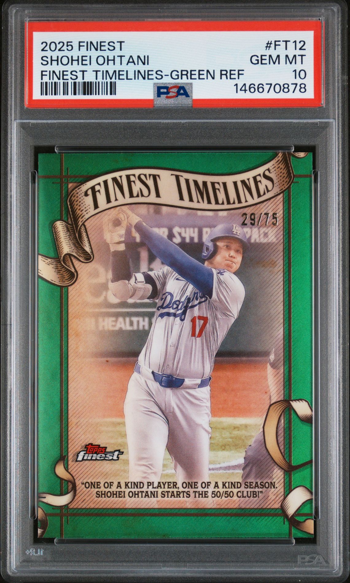 2025 Topps TOPPS FINEST FINEST TIMELINES GREEN REF #FT12 Shohei Ohtani front