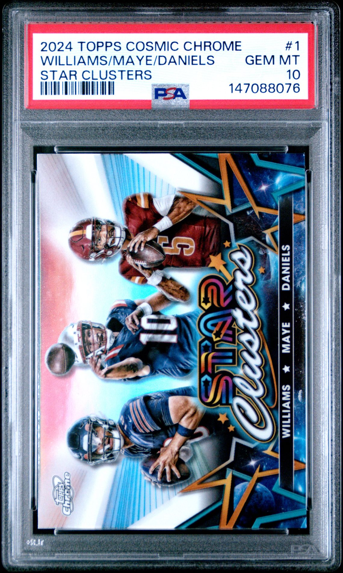 2024 Topps Cosmic Chrome Star Clusters Williams/Maye/Daniels #1 Gem Mt 10 front view - PSA graded GEM MT 10