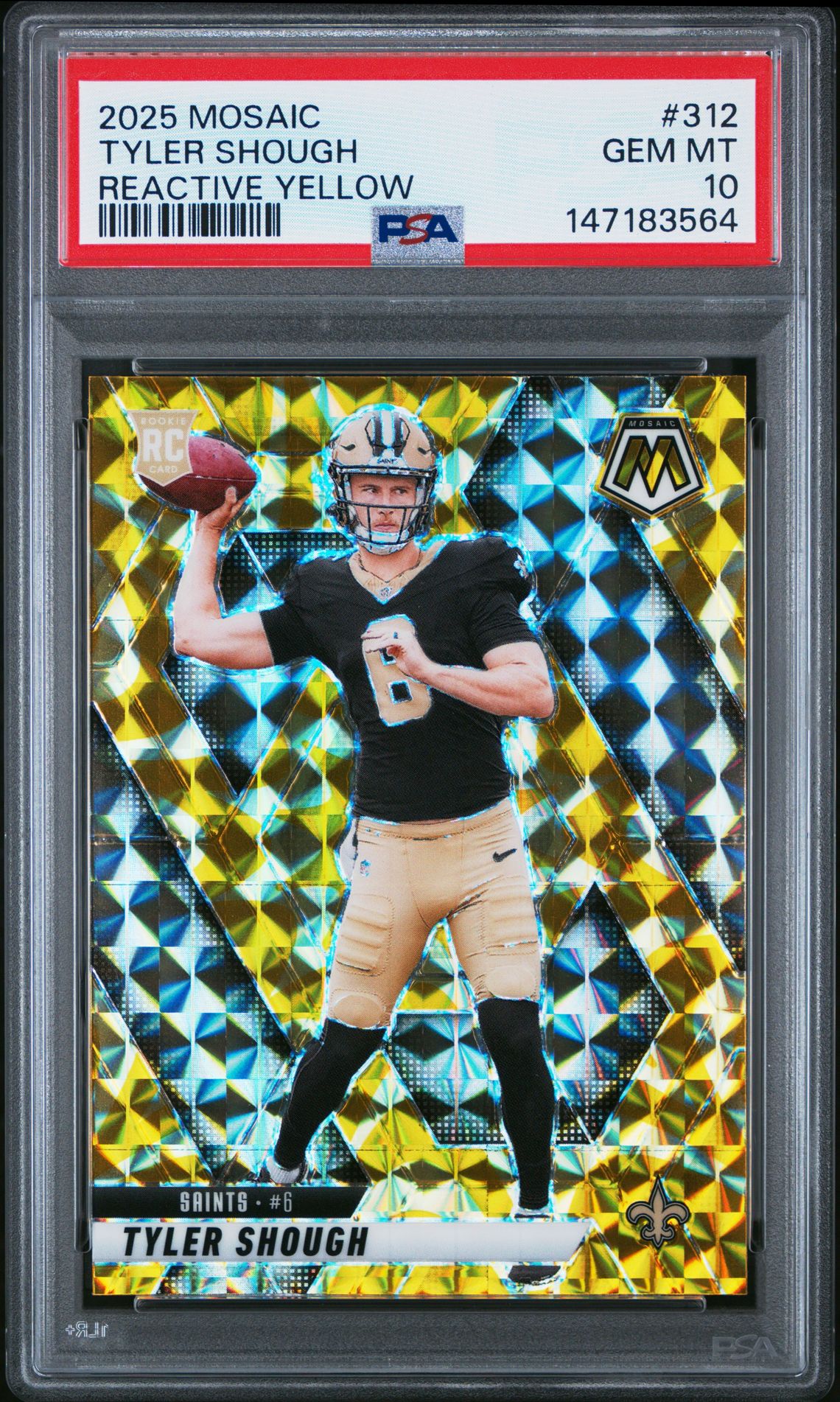 2025 Panini Mosaic Tyler Shough #312 (Reactive Yellow) Gem Mt 10 front