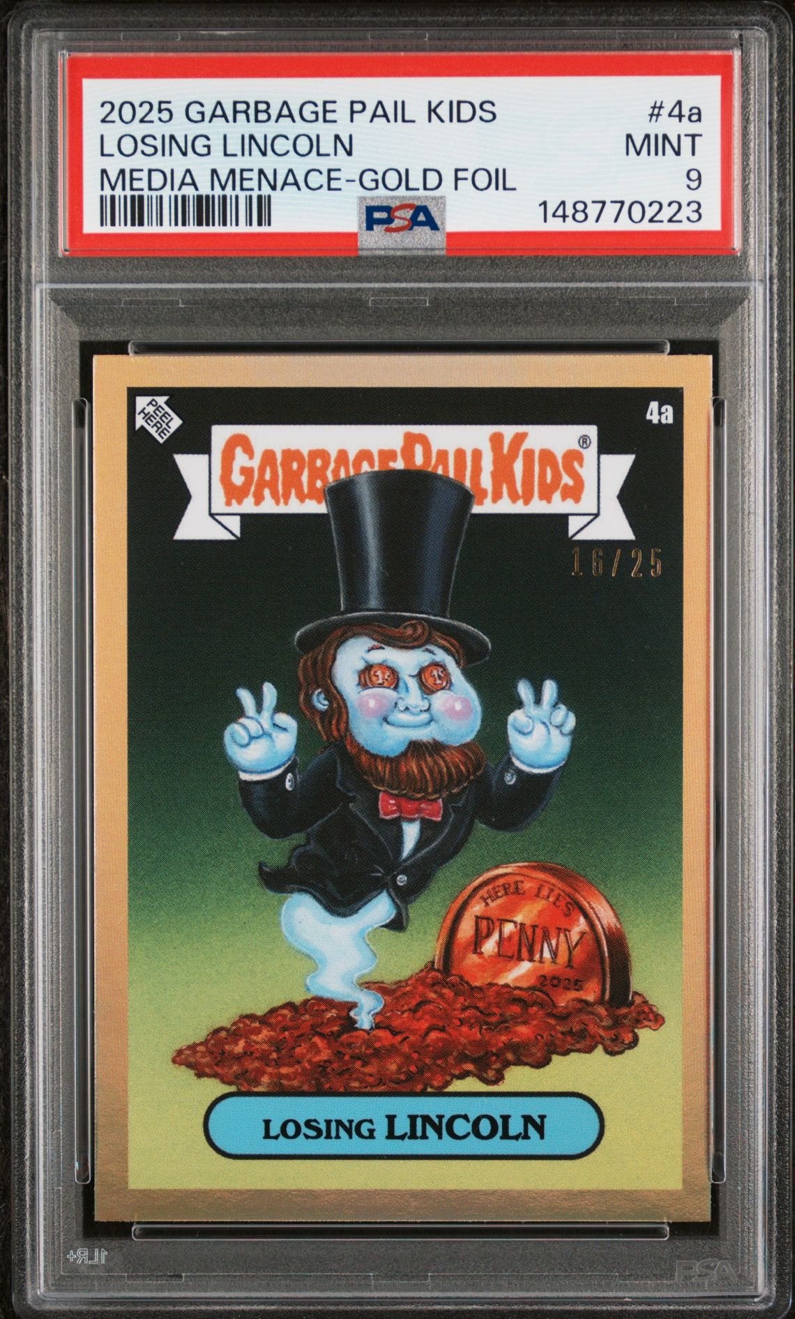 2025 Topps Garbage Pail Kids MEDIA MENACE-GOLD FOIL #4A Losing Lincoln front