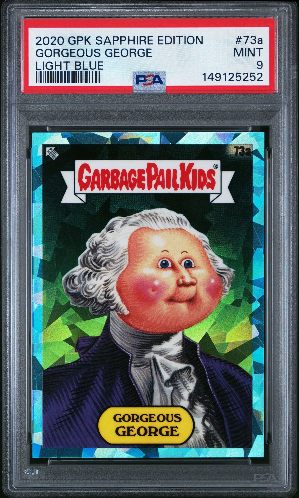 2020 Topps GARBAGE PAIL KIDS SAPPHIRE EDITION LIGHT BLUE #73A Gorgeous George front