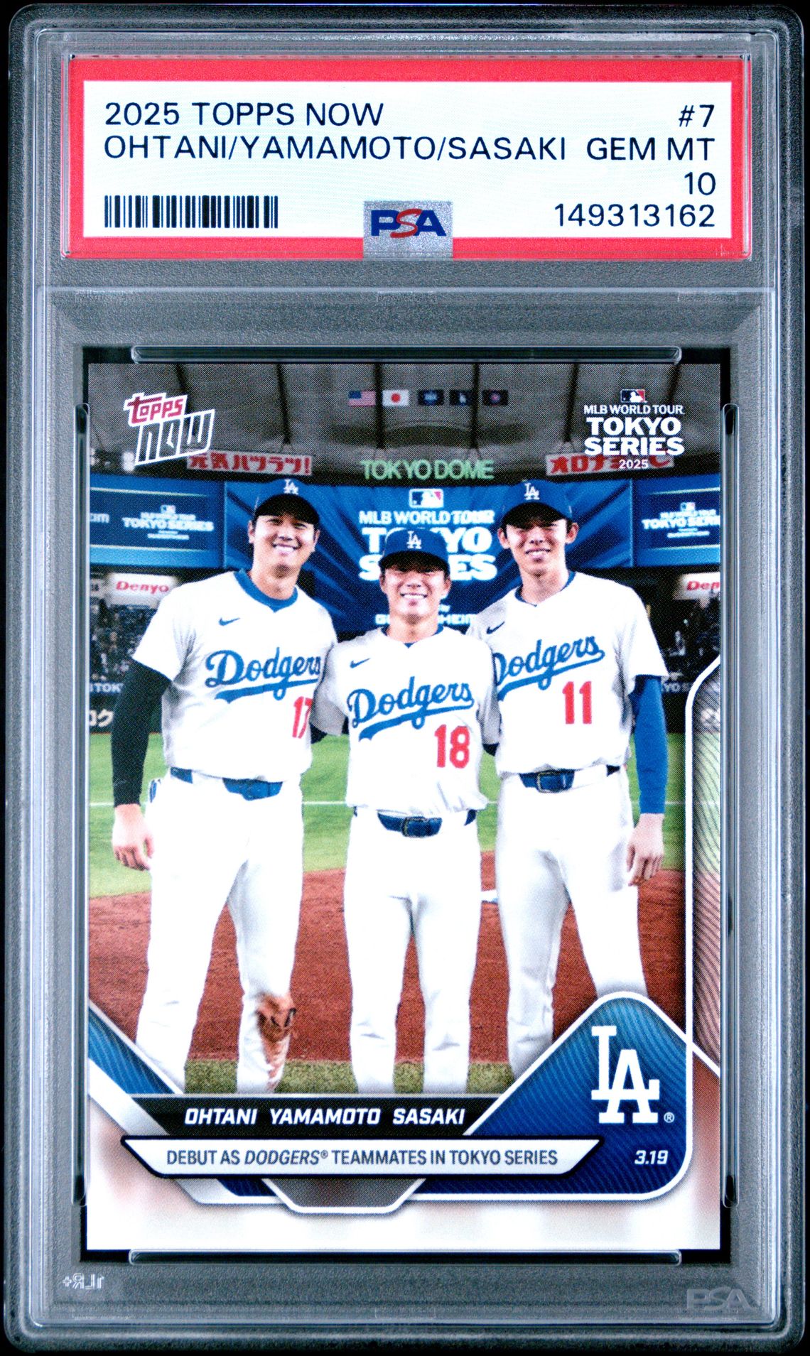 2025 Topps Now Ohtani/Yamamoto/Sasaki #7 Gem Mt 10 front view - PSA graded GEM MT 10