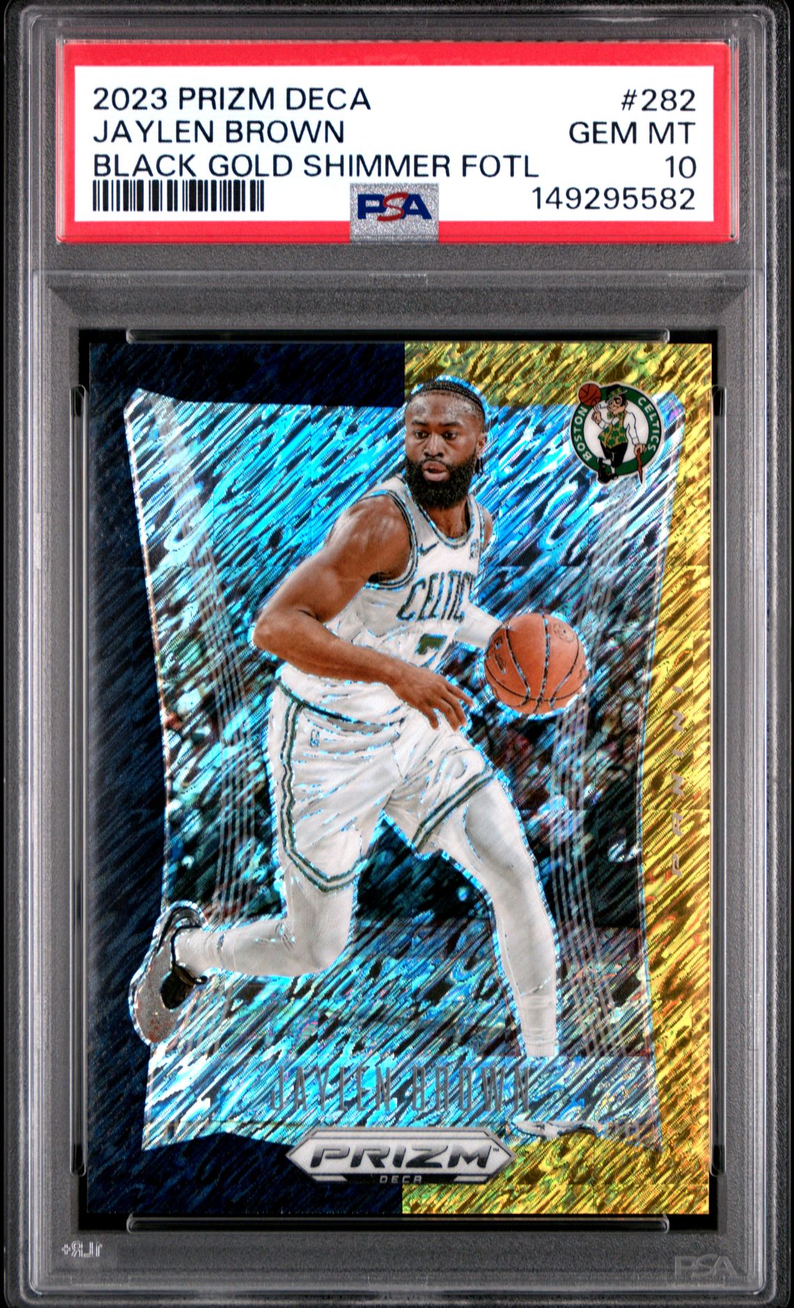 2023 Panini Prizm Deca Jaylen Brown #282 (Black Gold Shimmer Fotl) Gem Mt 10 front view - PSA graded GEM MT 10
