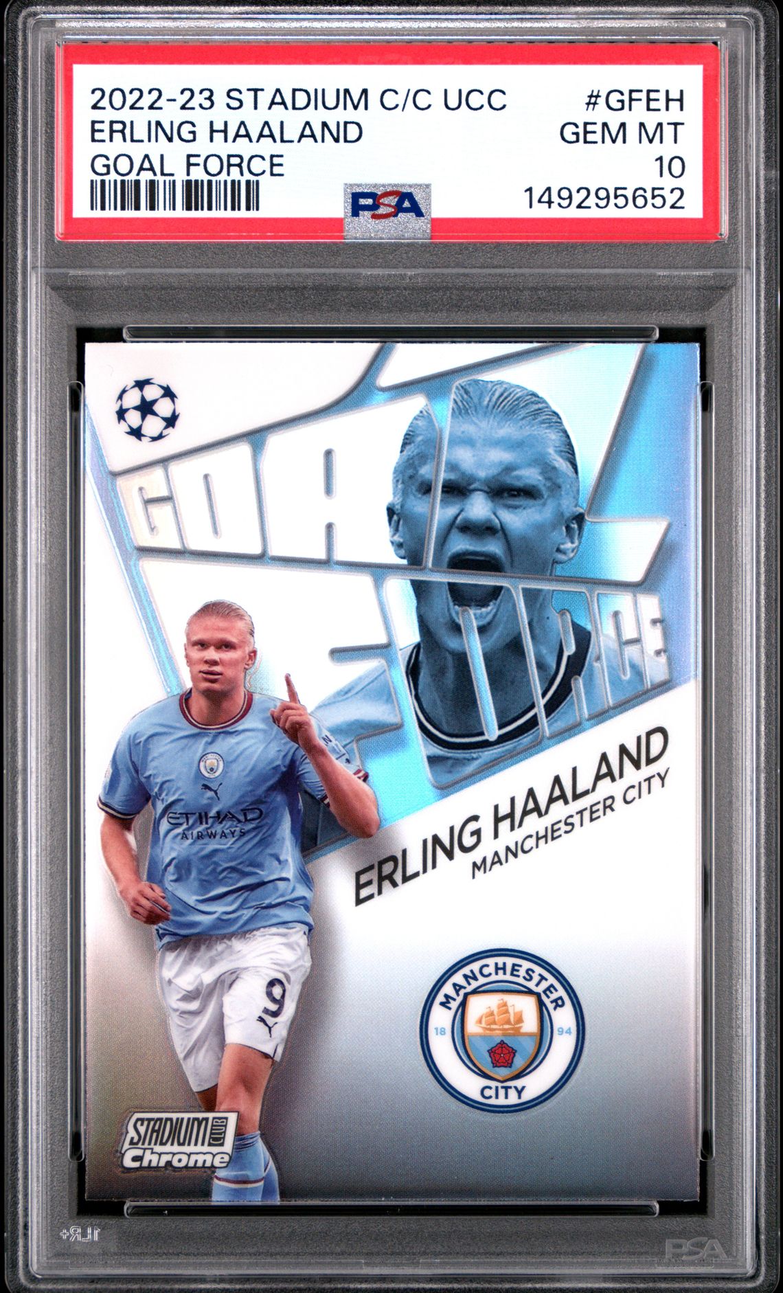 2022-23 Topps Stadium Club Chrome Uefa Club Competitions Goal Force Erling Haaland #Gfeh Gem Mt 10 front view - PSA graded GEM MT 10