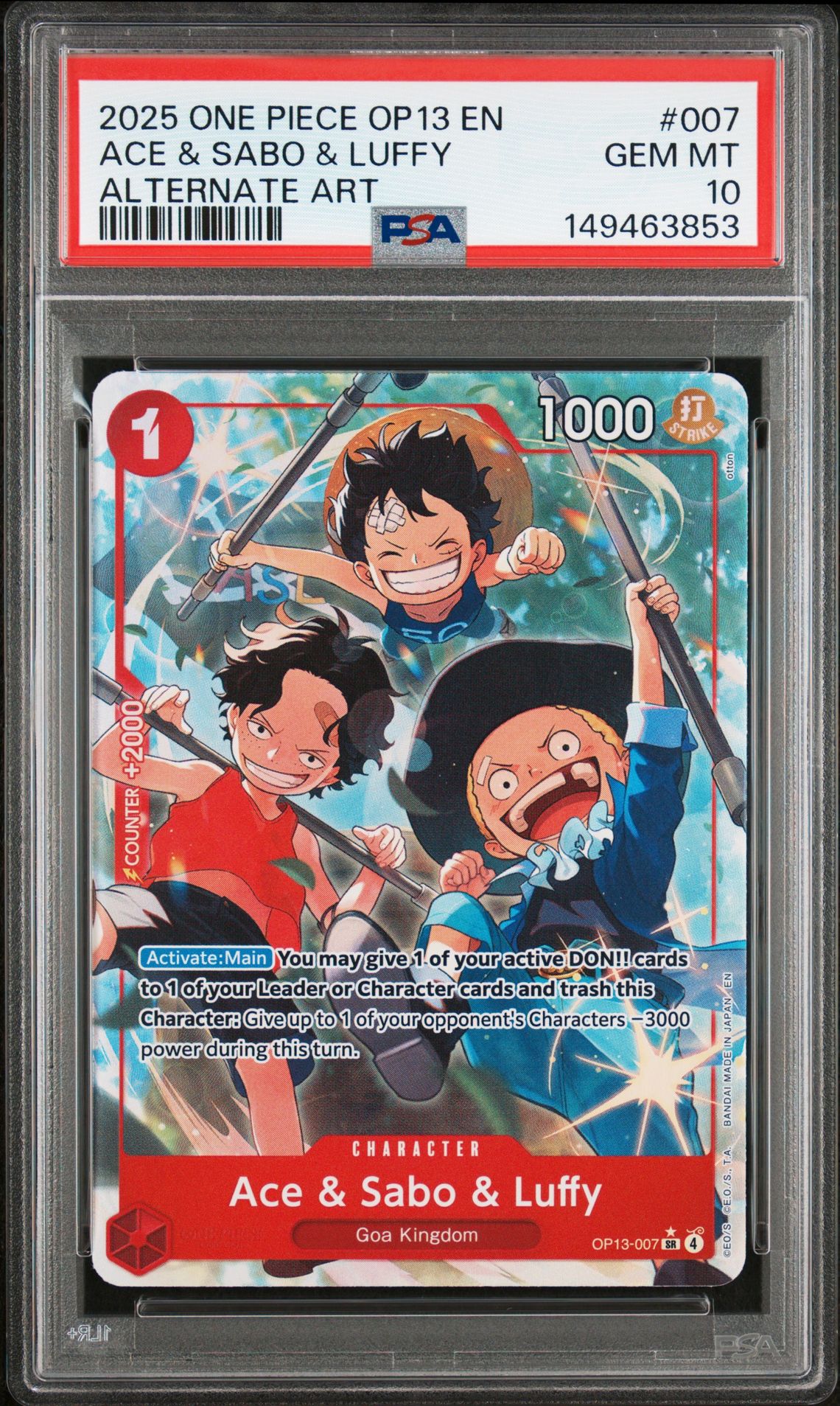 2025 One Piece Op13-Carrying On His Will Ace & Sabo & Luffy #007 (Alternate Art) Gem Mt 10 front
