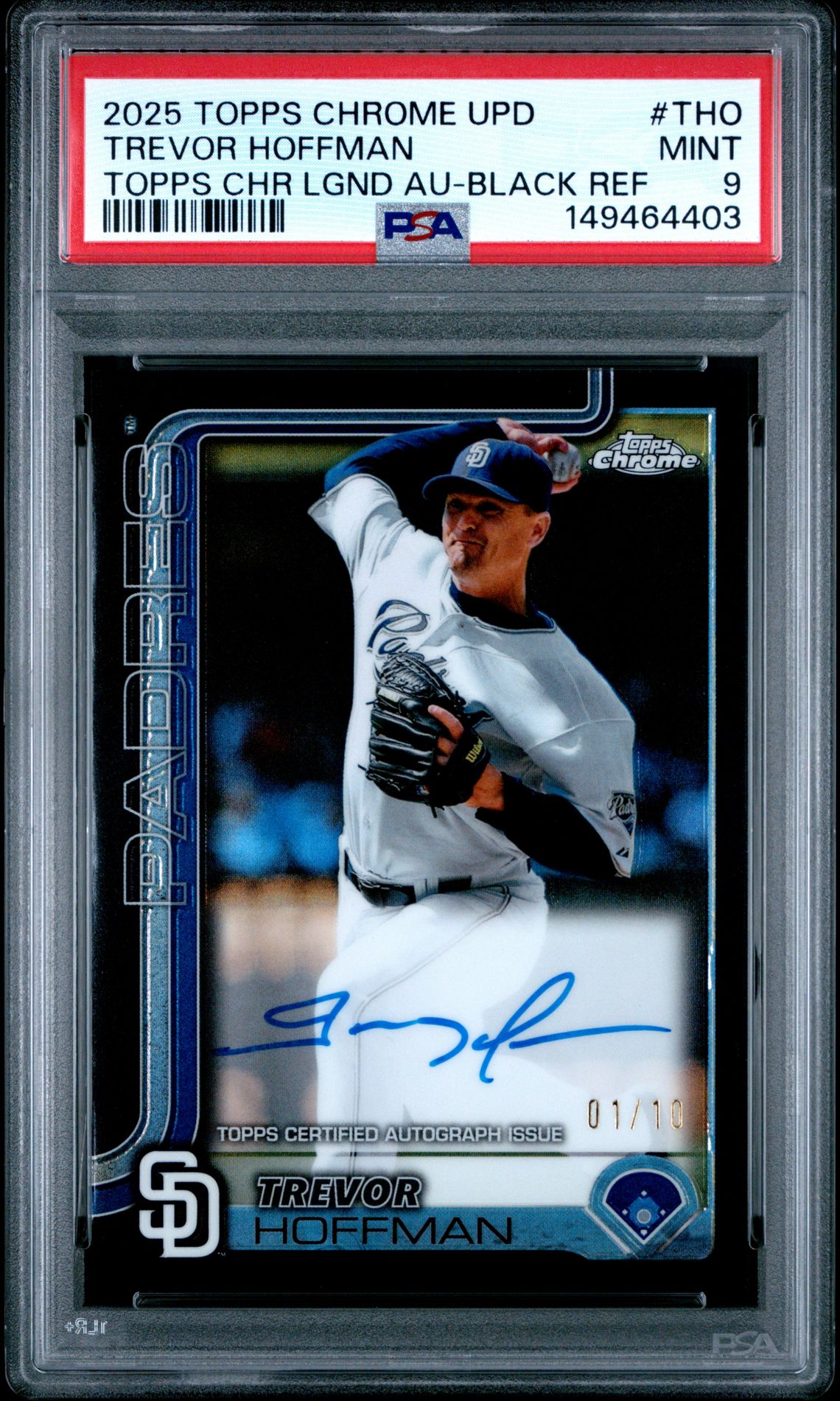 2025 Topps Chrome Update Topps Chrome Legends Autographs Trevor Hoffman #Tho (Topps Chr Lgnd Au-Black Ref) Mint 9 front