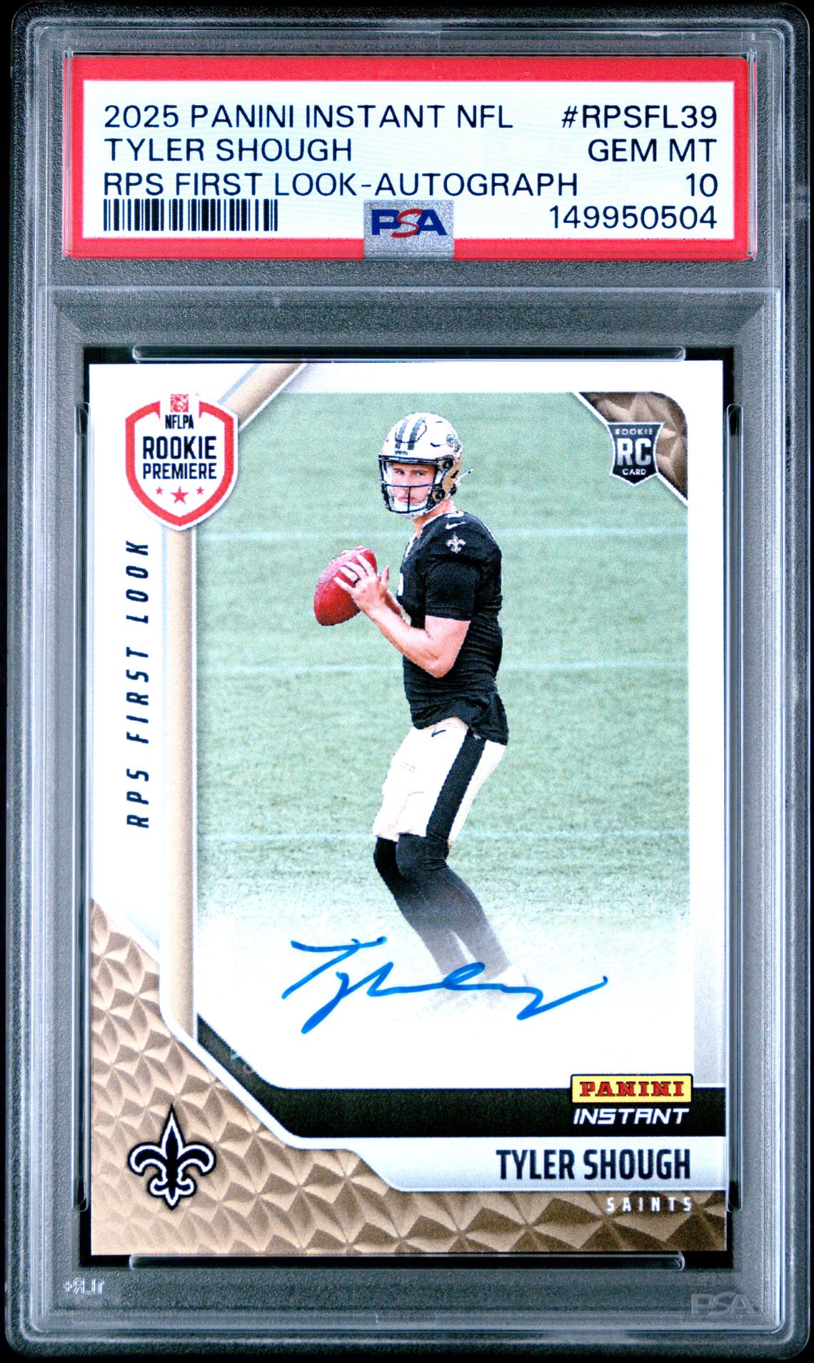 2025 Panini Instant Nfl Rps First Look Tyler Shough #Rpsfl39 (Rps First Look-Autograph) Gem Mt 10 front