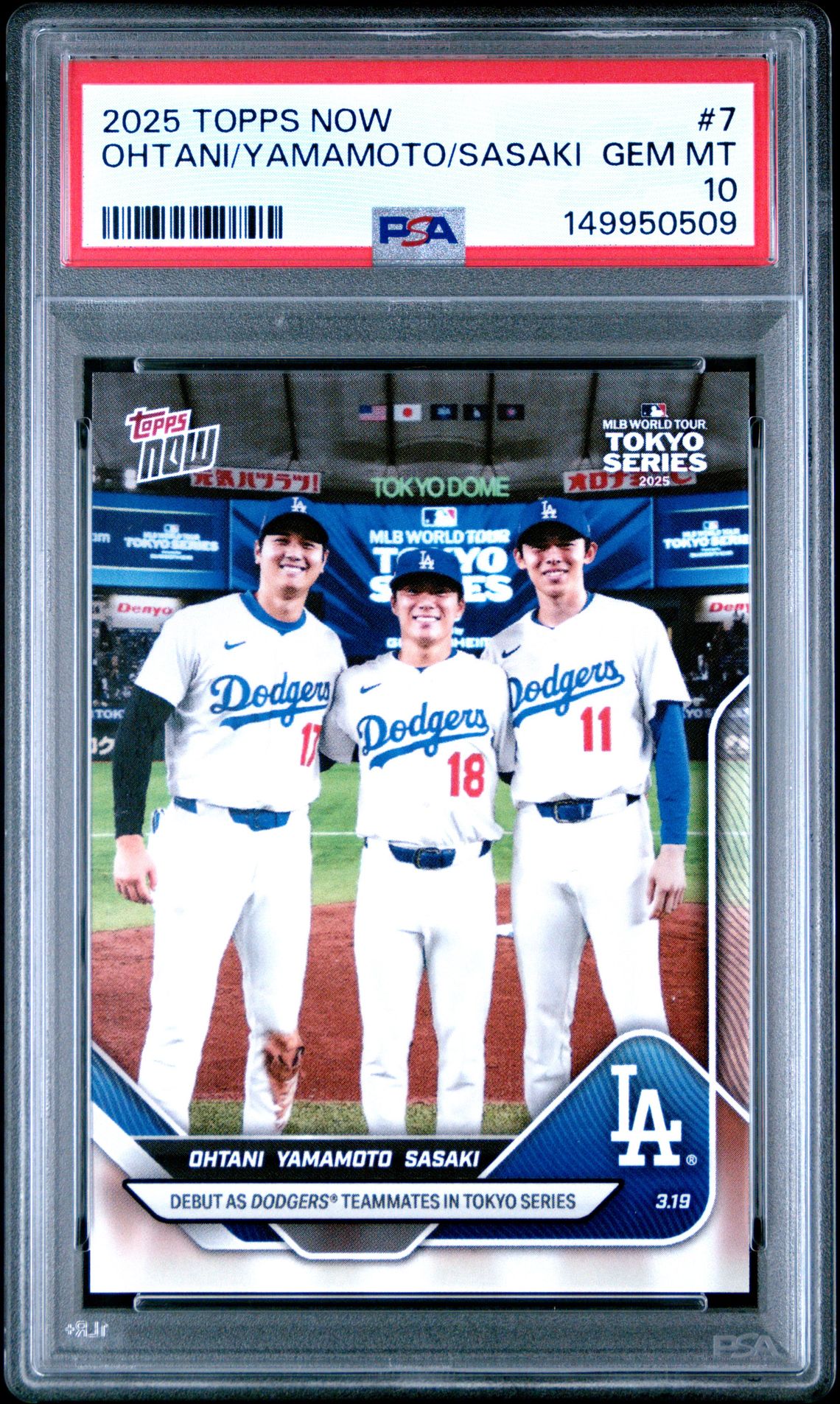 2025 TOPPS NOW OHTANI/YAMAMOTO/SASAKI  7 GEM MT 10 front