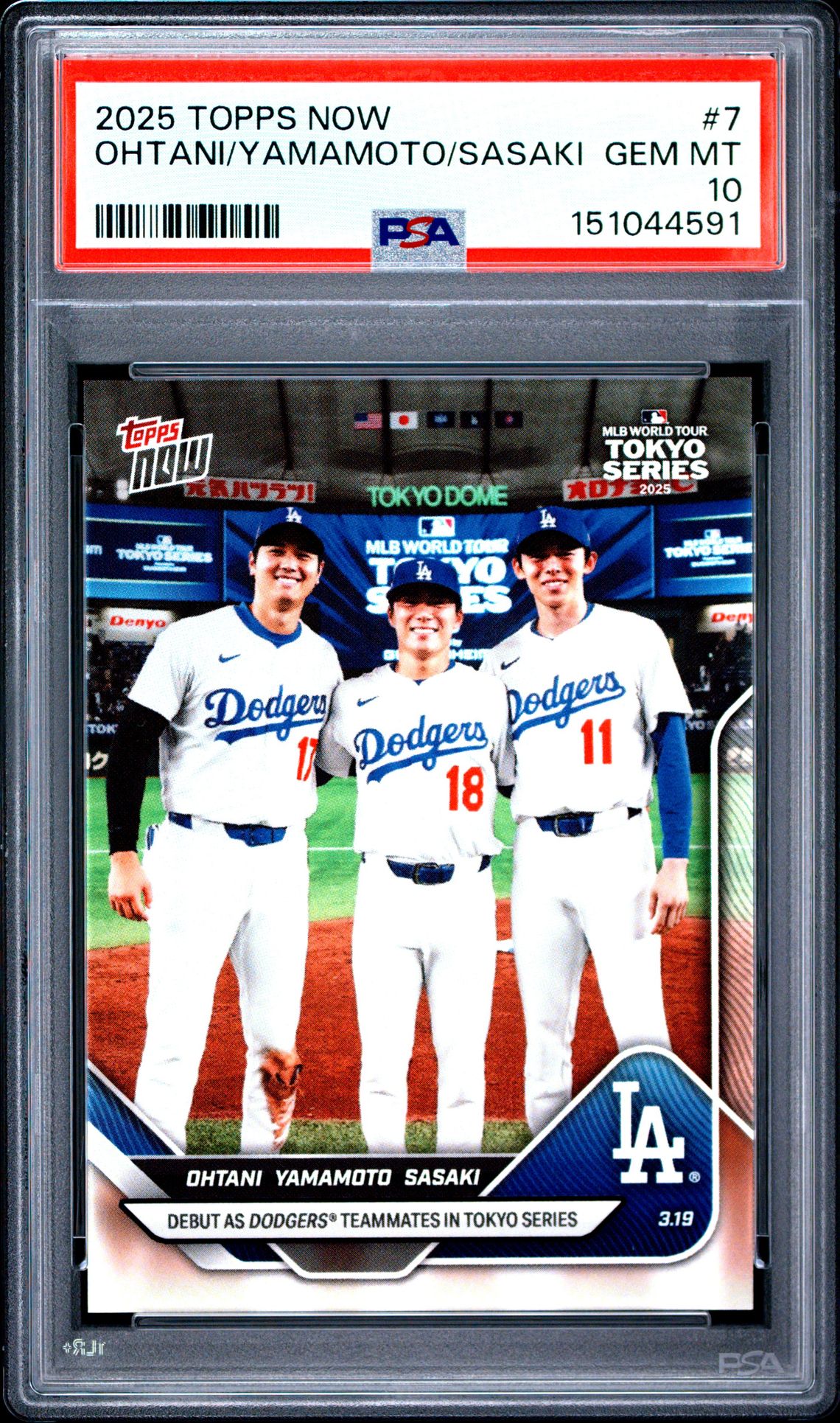 2025 Topps Now Ohtani/Yamamoto/Sasaki #7 Gem Mt 10 front