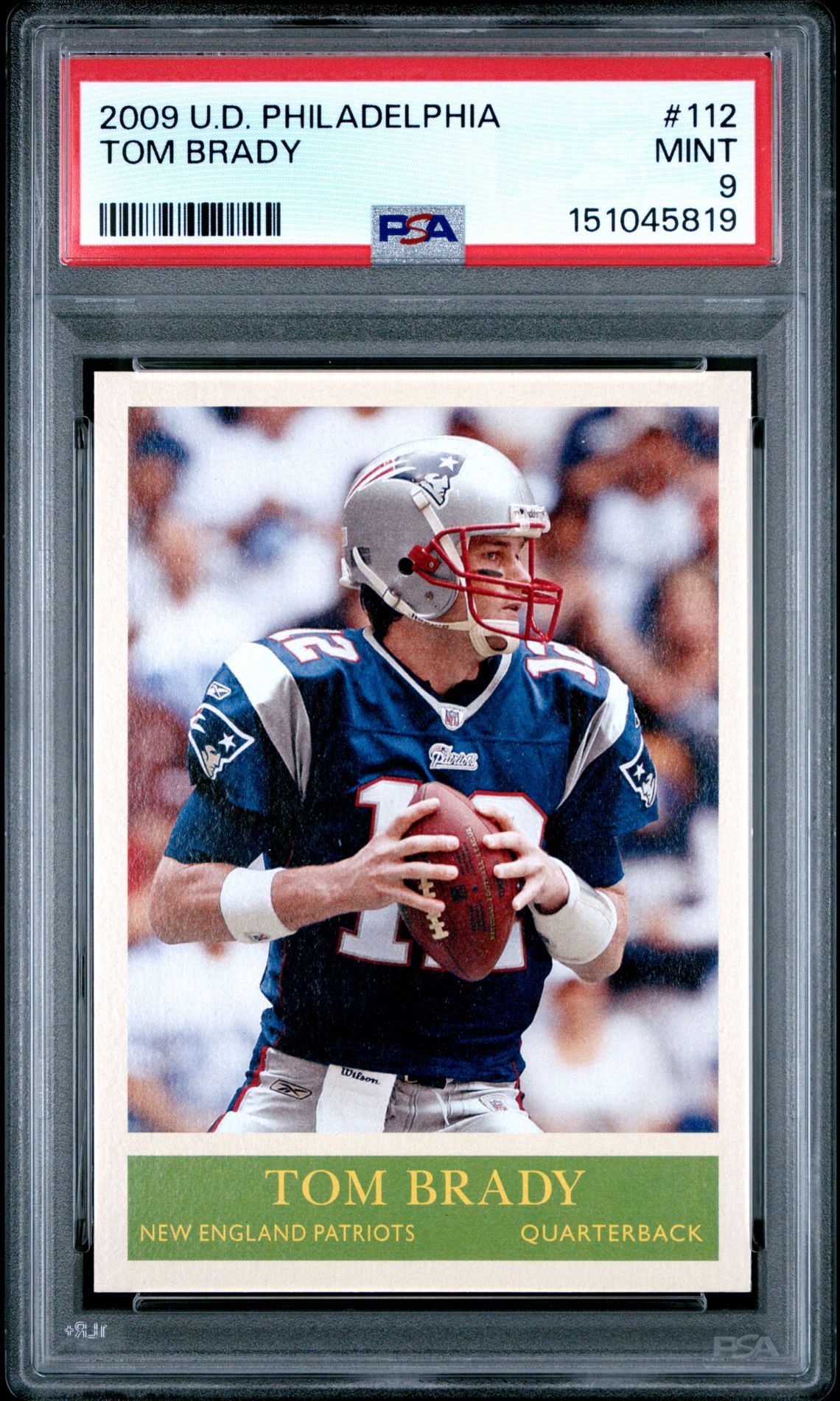 2009 Upper Deck Philadelphia Tom Brady #112 Mint 9 front