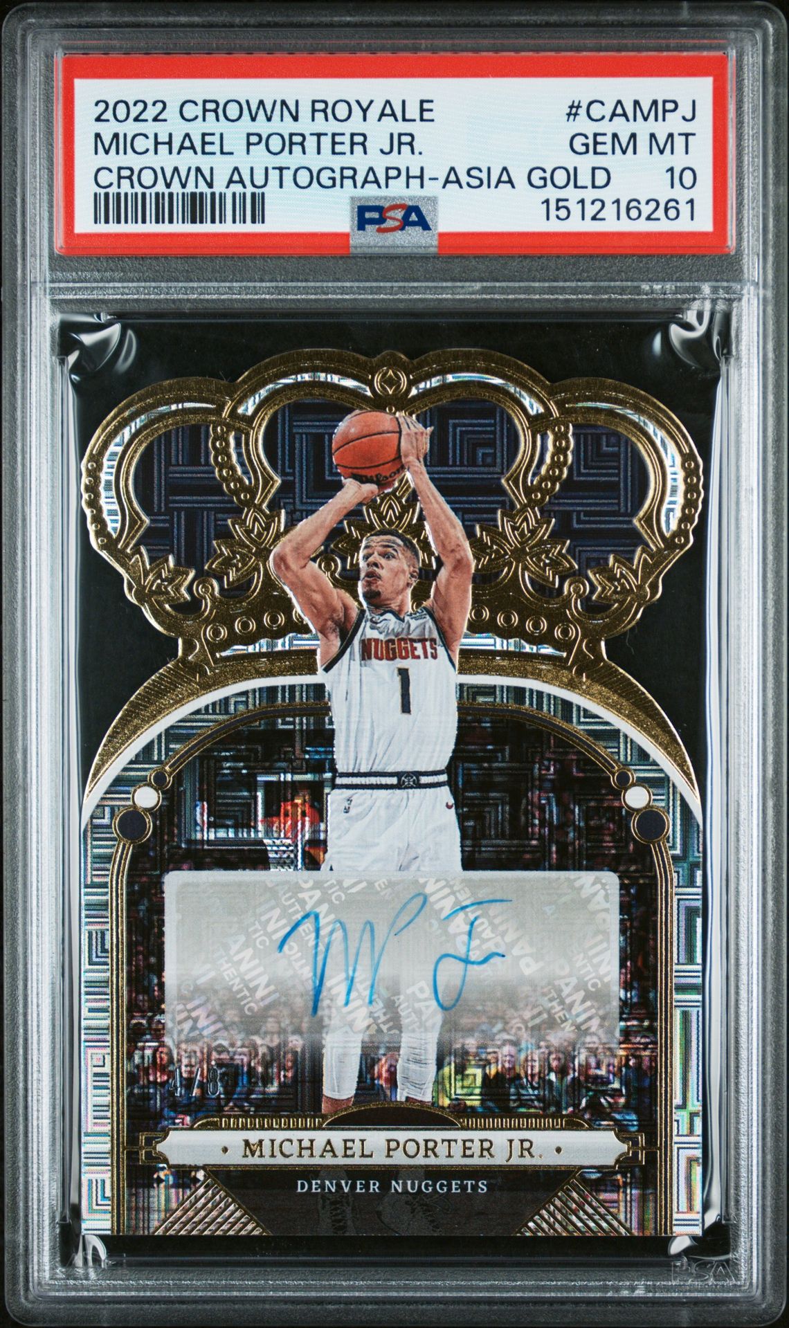 2022 Panini Crown Royale Crown Autographs Michael Porter Jr. #Campj (Crown Autograph-Asia Gold) Gem Mt 10 front view - PSA graded GEM MT 10