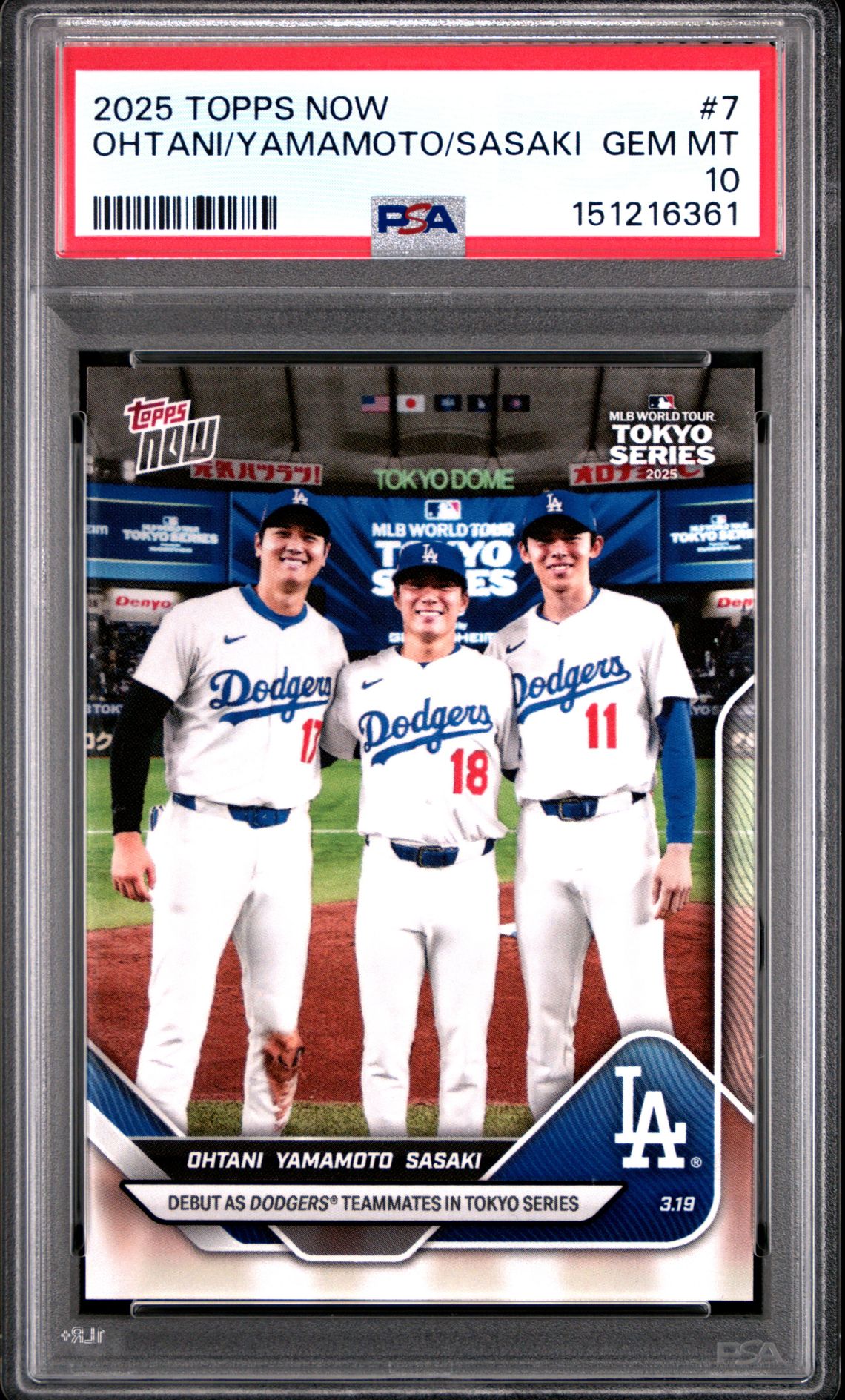 2025 Topps Now Ohtani/Yamamoto/Sasaki #7 Gem Mt 10 front view - PSA graded GEM MT 10