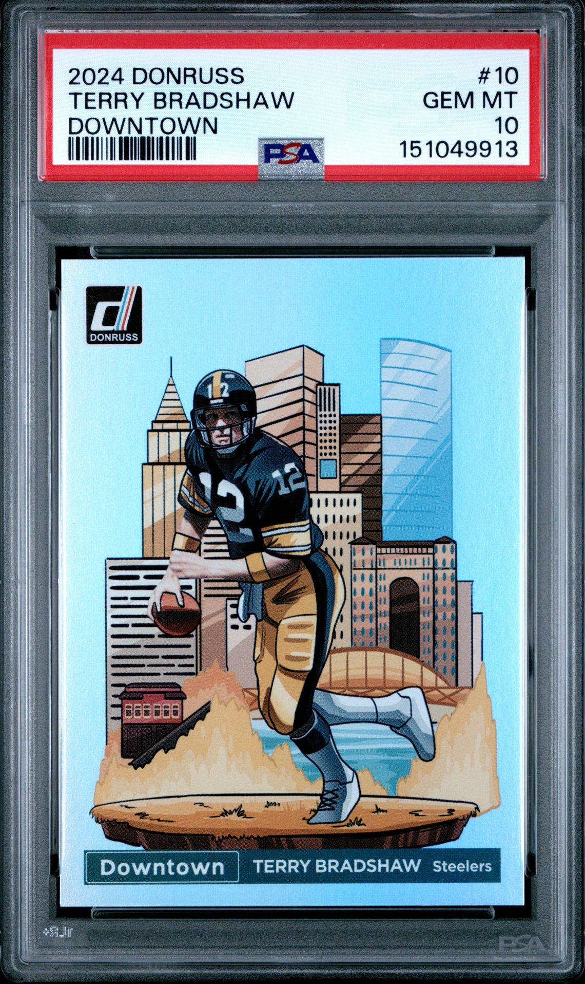 2024 Panini Donruss Downtown! Terry Bradshaw #10 (Downtown) Gem Mt 10 front view - PSA graded GEM MT 10
