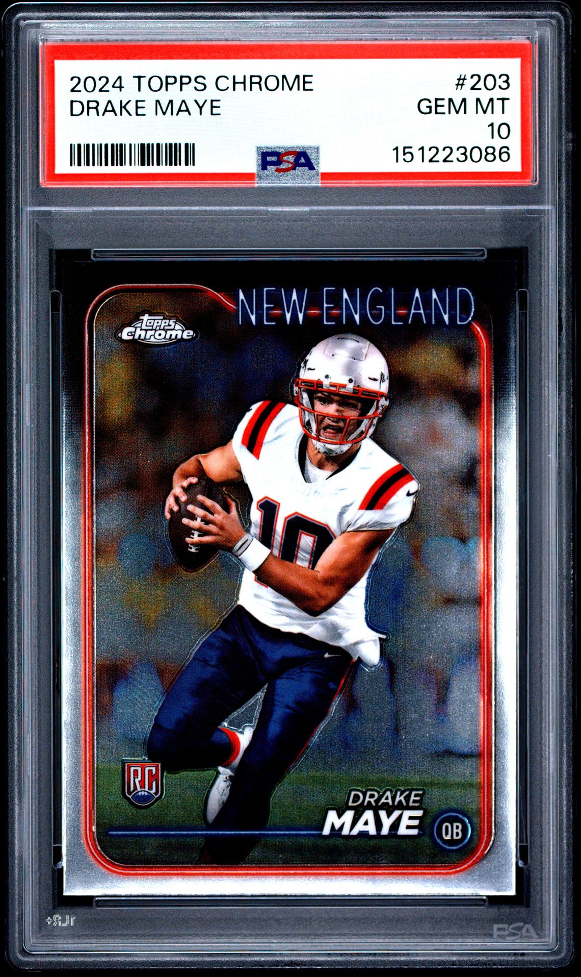 2024 Topps Chrome Drake Maye #203 Gem Mt 10 front view - PSA graded GEM MT 10