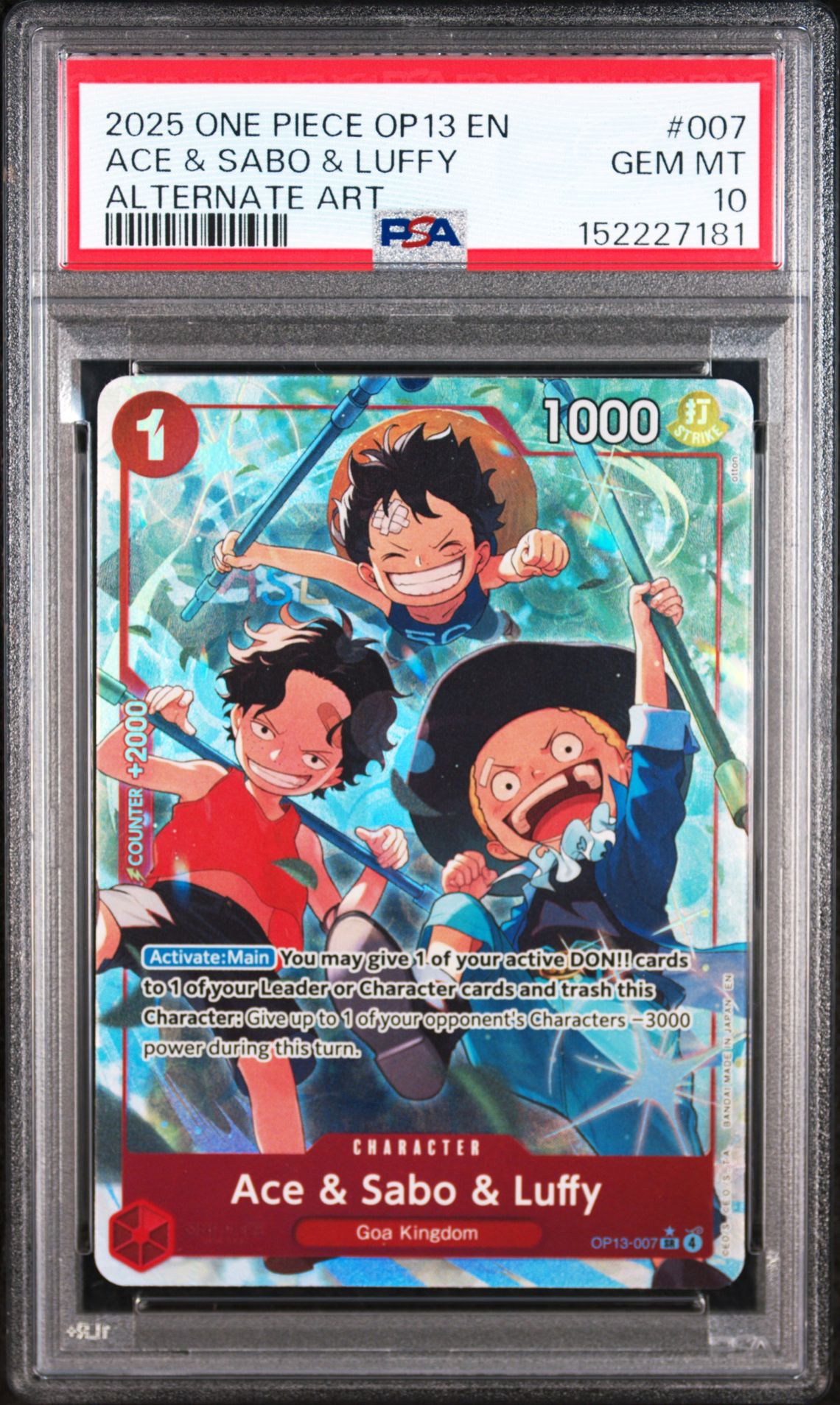 2025 One Piece Op13-Carrying On His Will Ace & Sabo & Luffy #007 (Alternate Art) Gem Mt 10 front view - PSA graded GEM MT 10