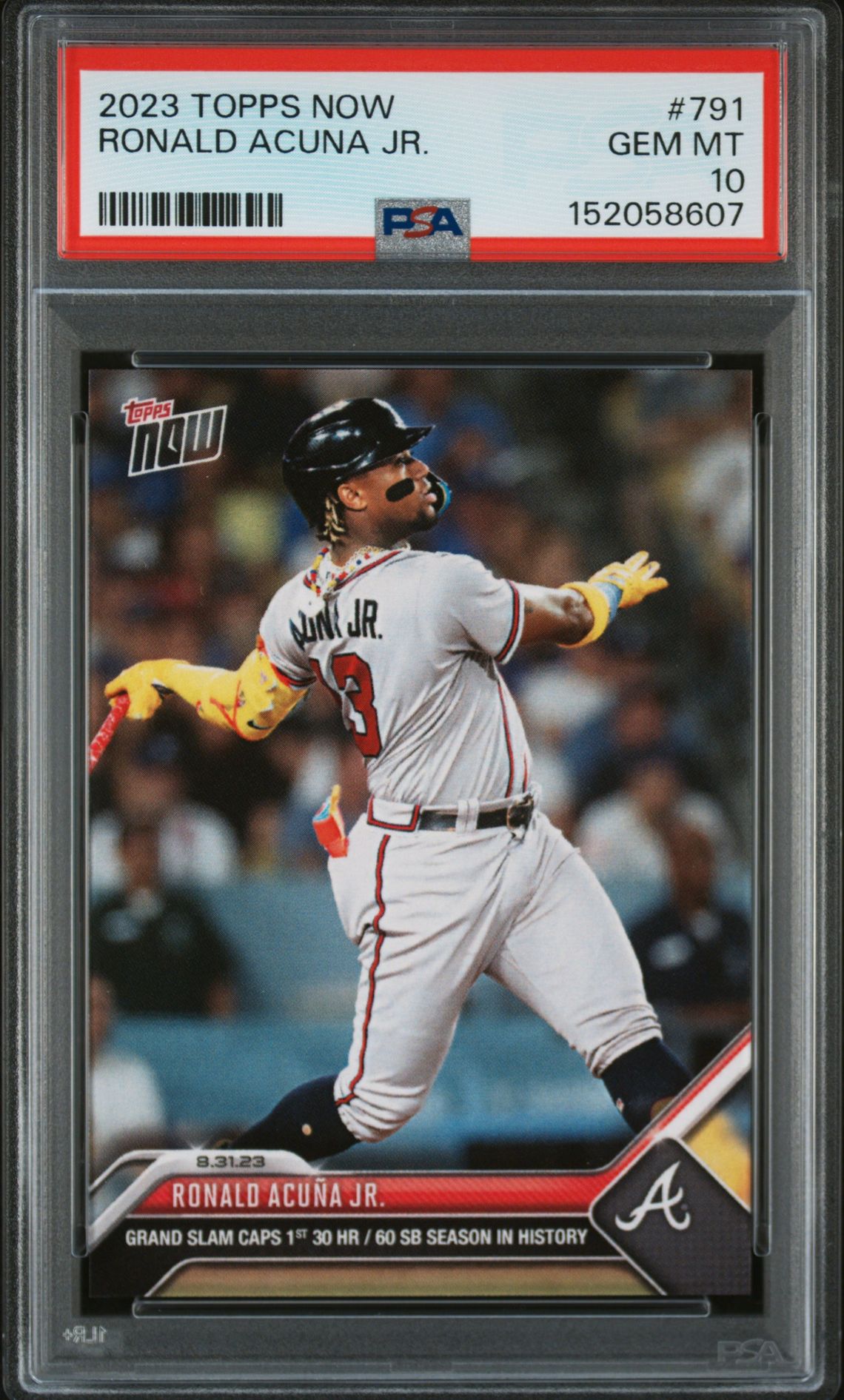 2023 Topps Now Ronald Acuna Jr. #791 Gem Mt 10 front view - PSA graded GEM MT 10