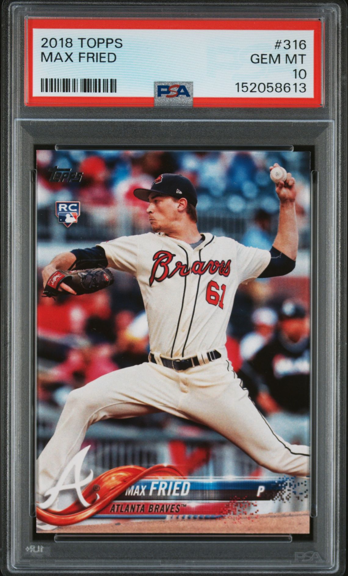 2018 Topps Max Fried #316 Gem Mt 10 front view - PSA graded GEM MT 10