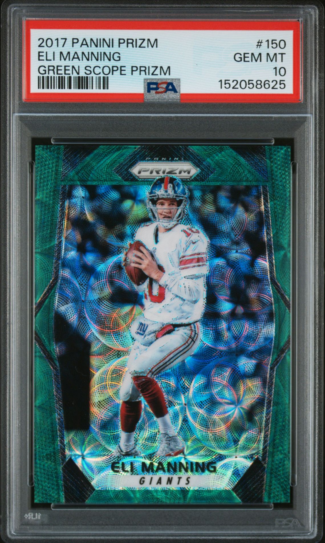 2017 Panini Prizm Eli Manning #150 (Green Scope Prizm) Gem Mt 10 front view - PSA graded GEM MT 10