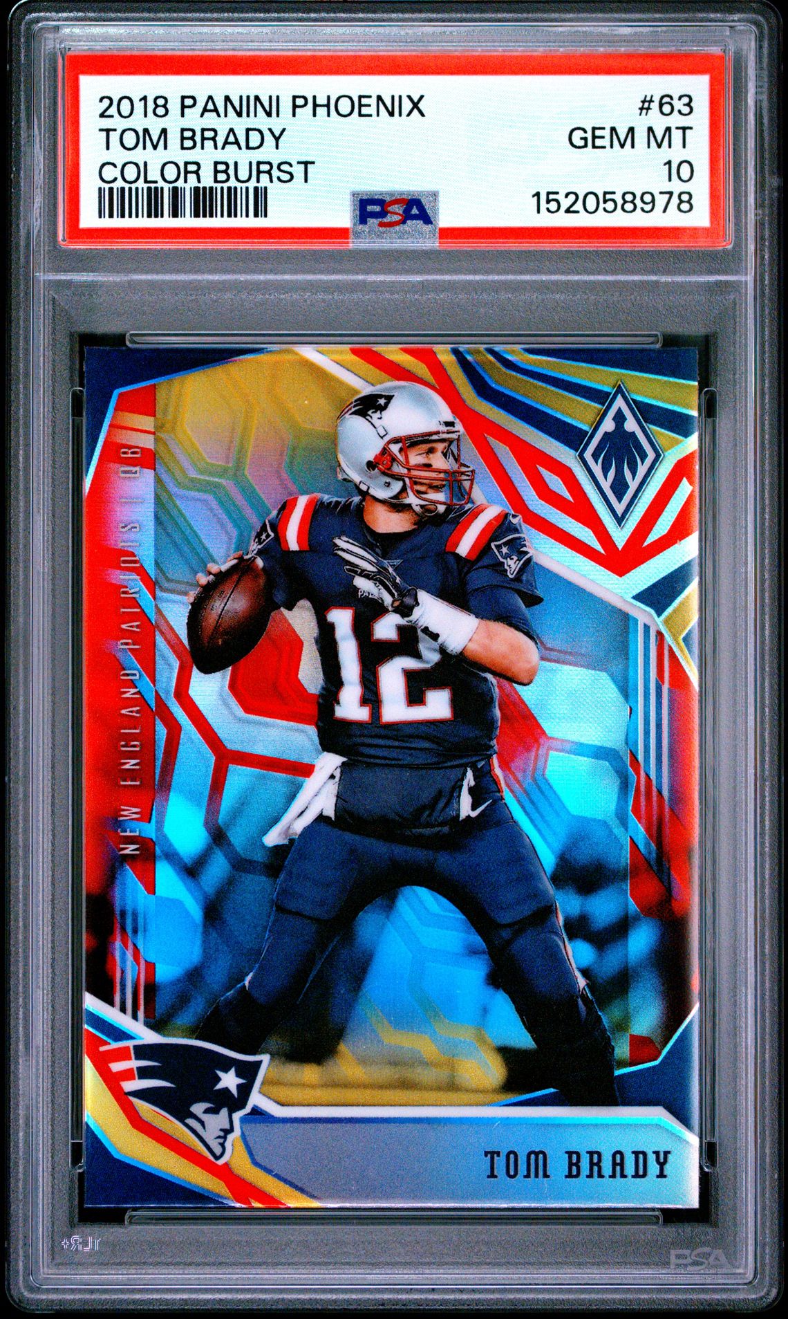 2018 Panini Phoenix Tom Brady #63 (Color Burst) Gem Mt 10 front