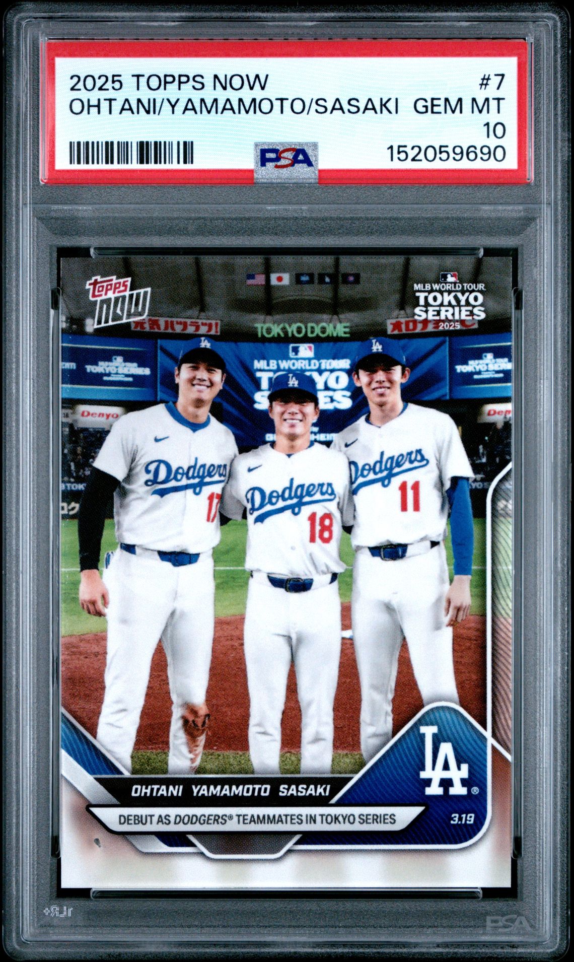2025 Topps Now Ohtani/Yamamoto/Sasaki #7 Gem Mt 10 front view - PSA graded GEM MT 10