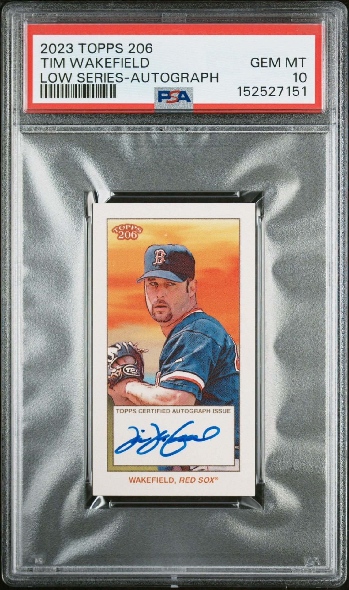 2023 Topps 206 Low Series Autograph Tim Wakefield (Low Series-Autograph) Gem Mt 10 front view - PSA graded GEM MT 10